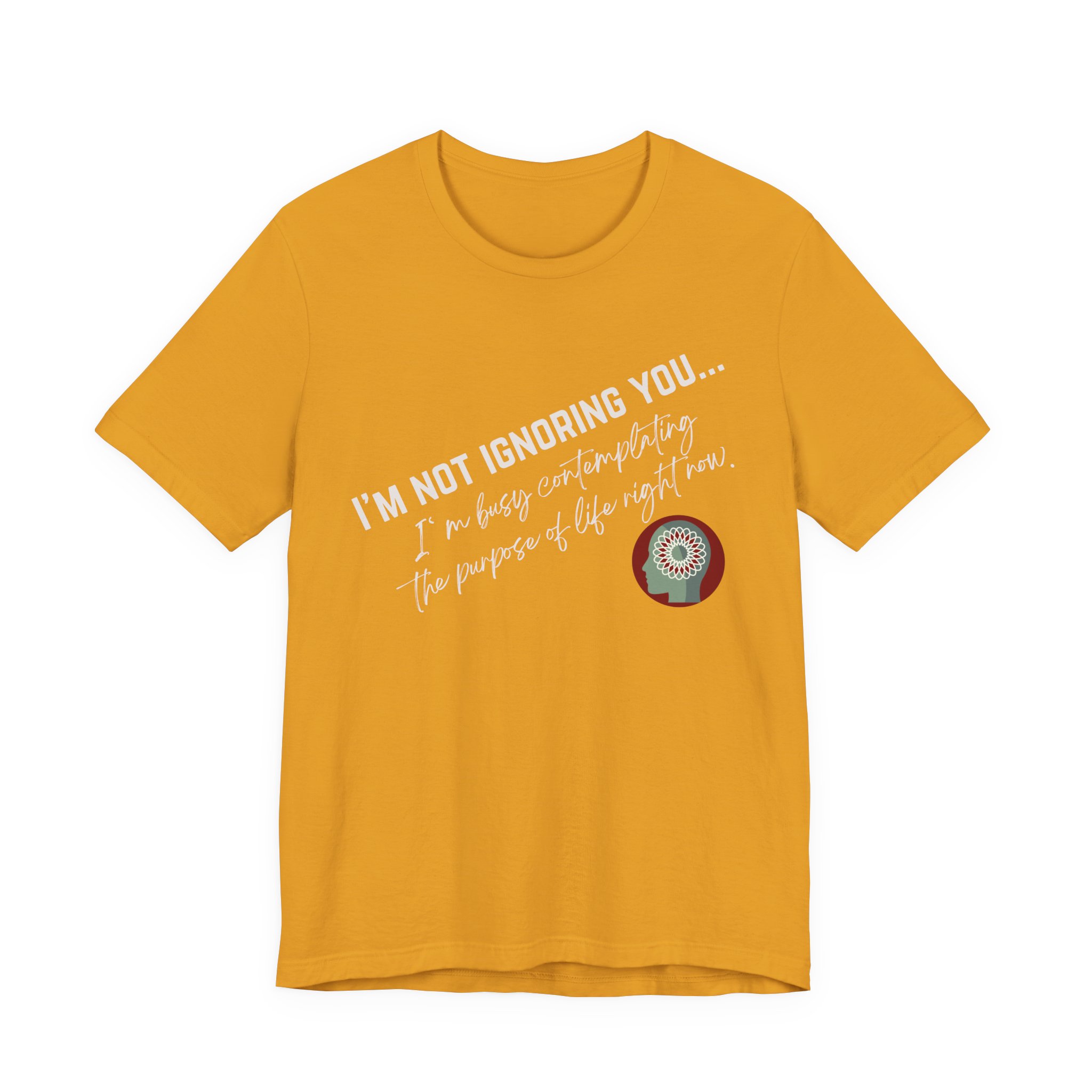 Contemplating Life | Life Smarts | Neurodivergent T-Shirt - Image 49