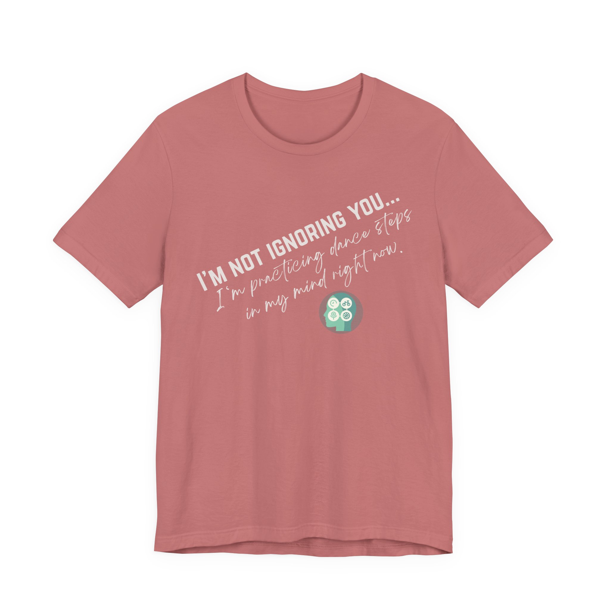 Practicing Dance Steps In My Mind | Body Smarts | Neurodivergent T-Shirt - Image 66