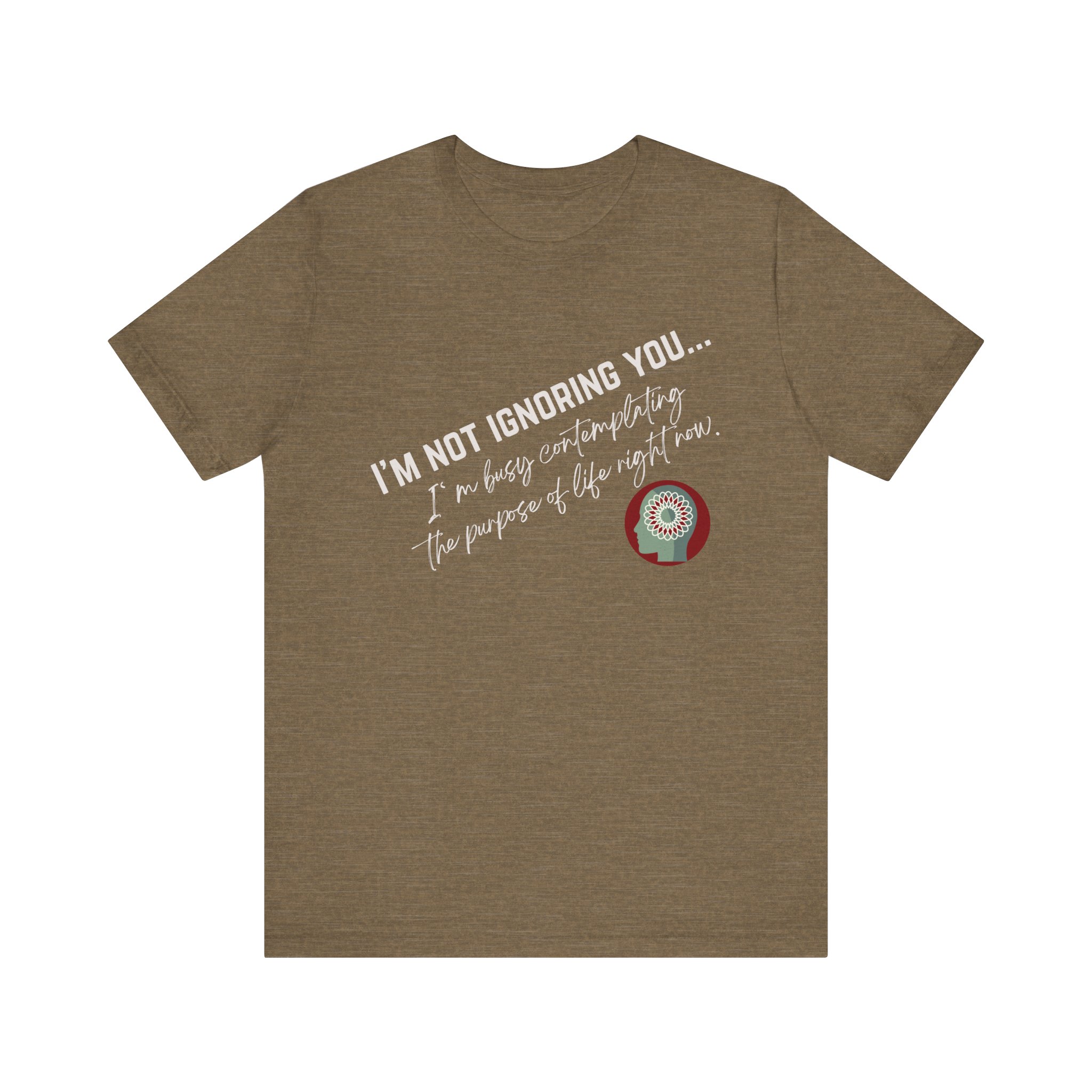 Contemplating Life | Life Smarts | Neurodivergent T-Shirt - Image 56