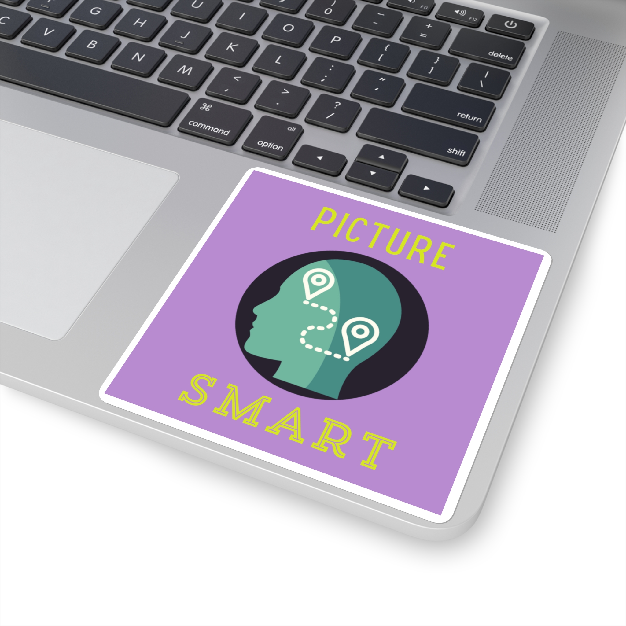 Picture Smarts Sticker > You Thrive in VISUALS. Be TRUE to You! - Image 6