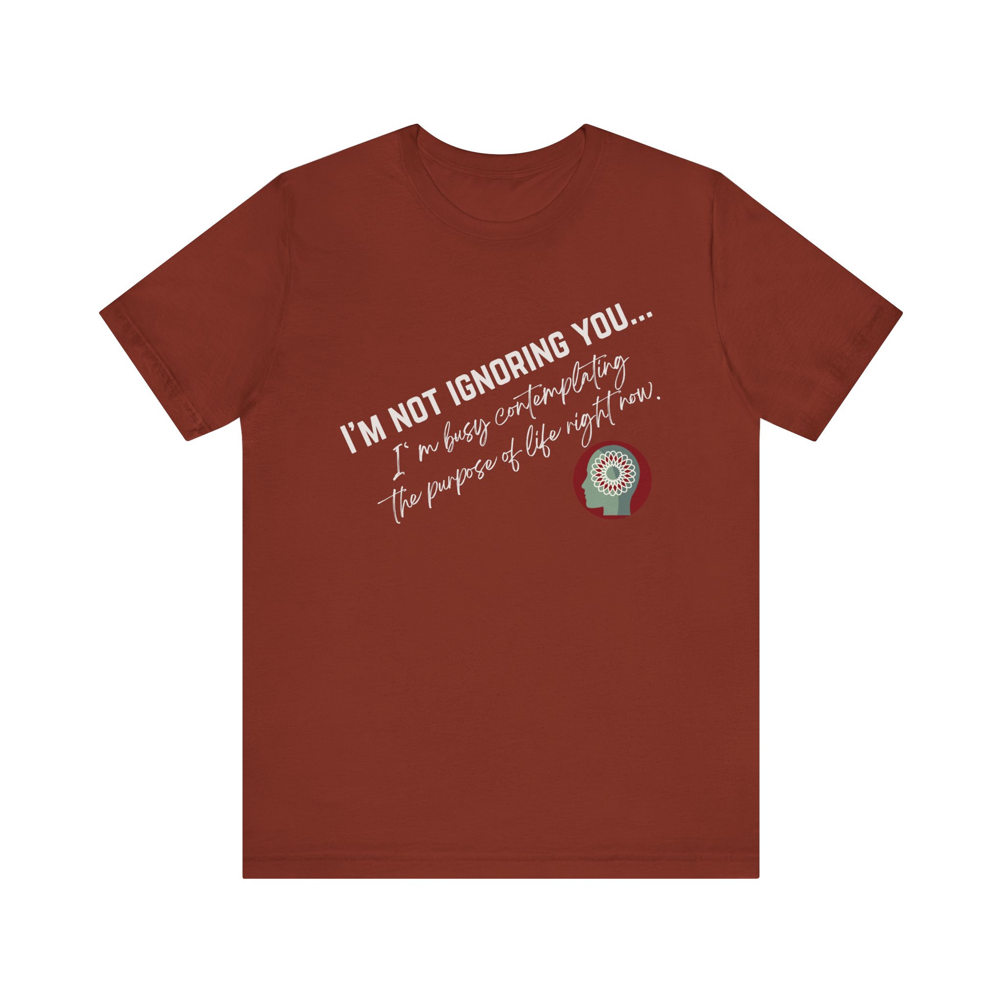 Contemplating Life | Life Smarts | Neurodivergent T-Shirt - Image 38