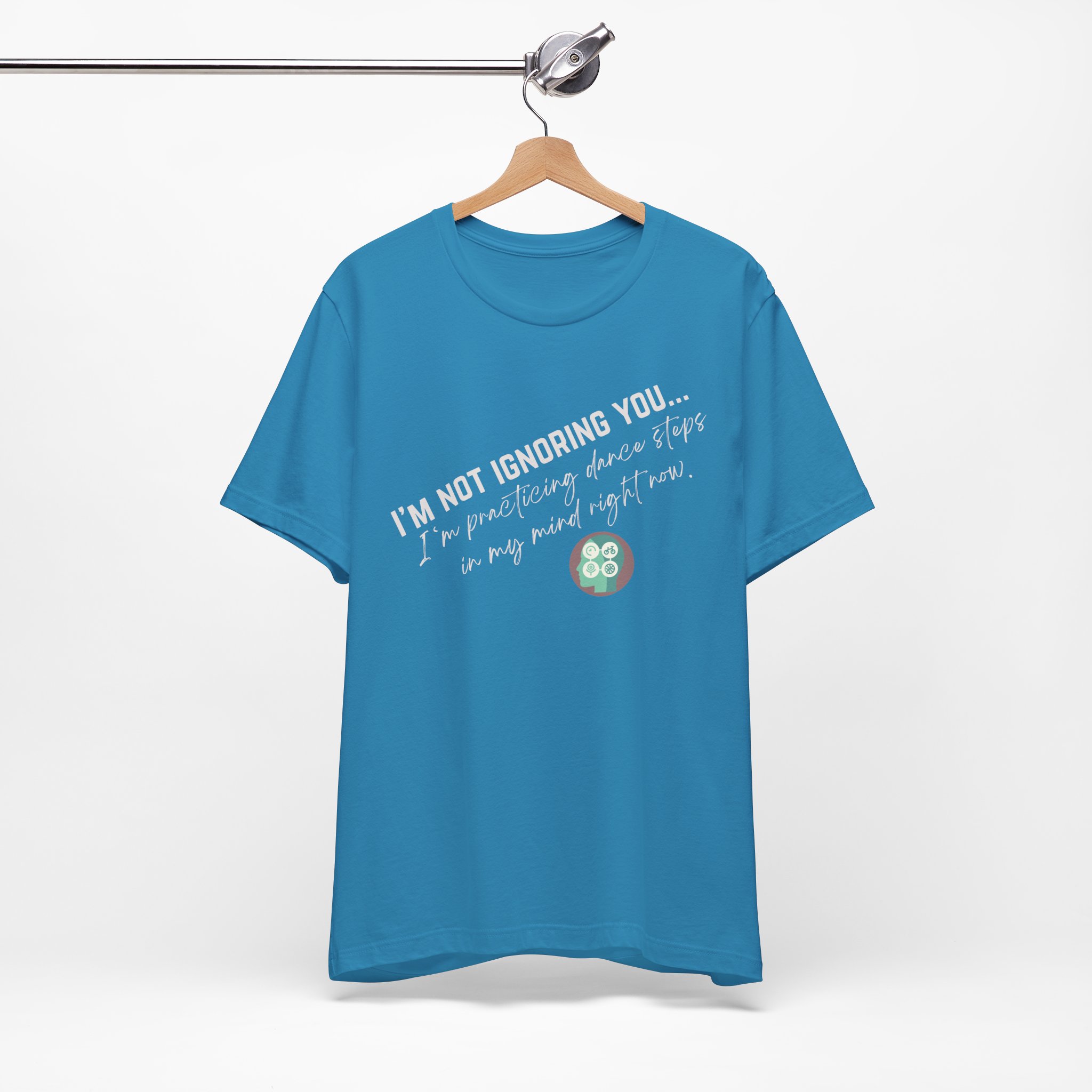 Practicing Dance Steps In My Mind | Body Smarts | Neurodivergent T-Shirt - Image 23