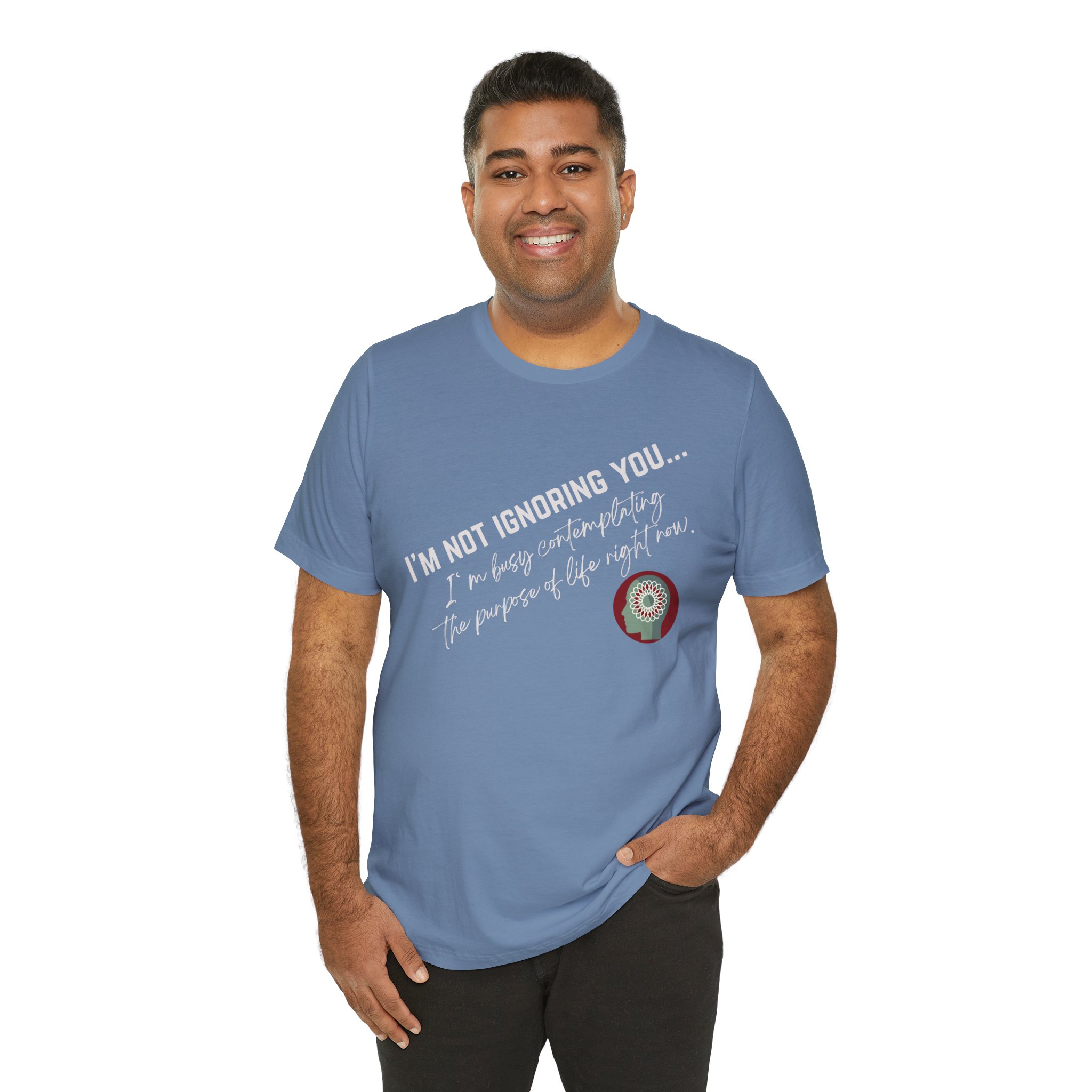 Contemplating Life | Life Smarts | Neurodivergent T-Shirt - Image 100