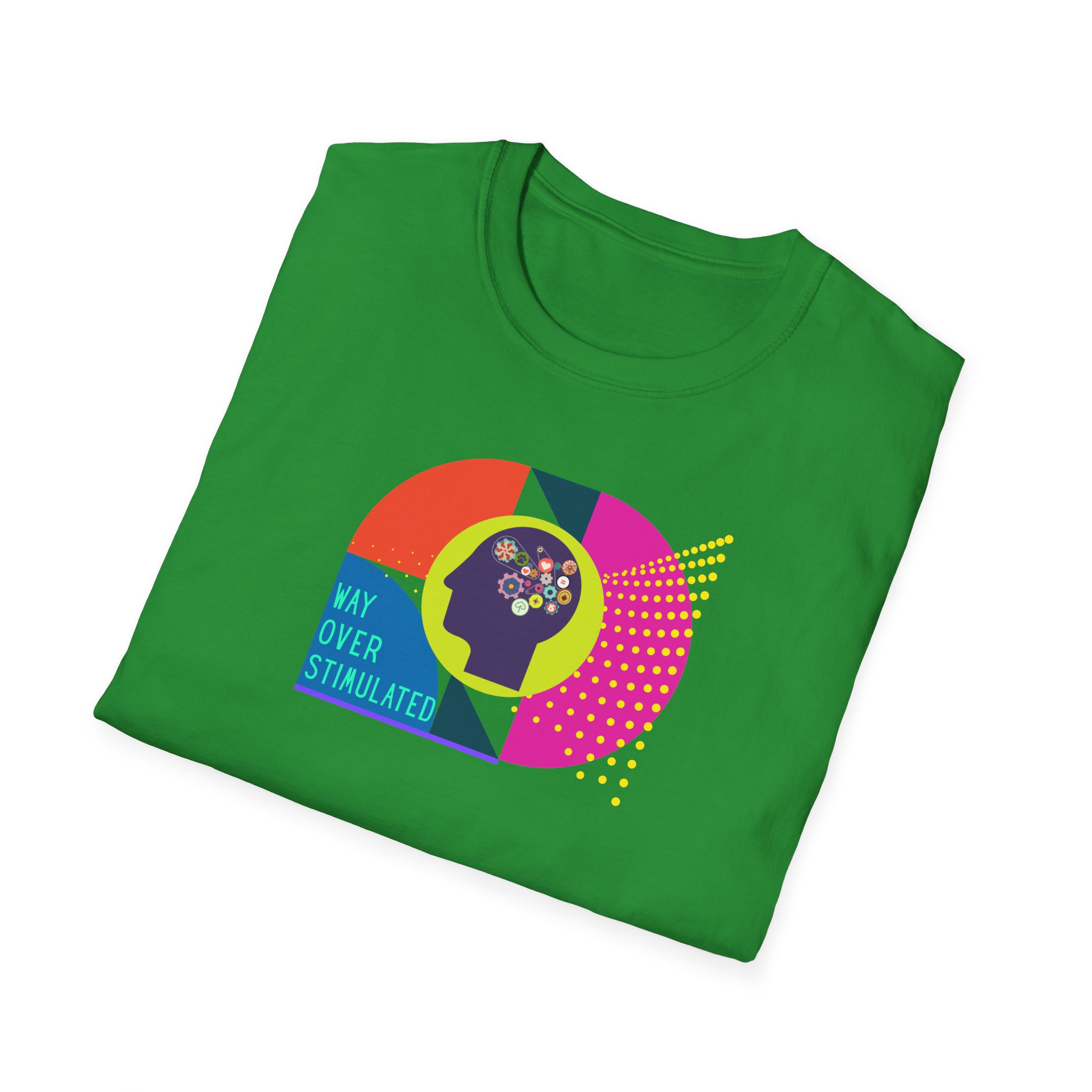 Way Over Stimulated | Dark Colors | Neurodivergent Affirming T-Shirt - Image 28