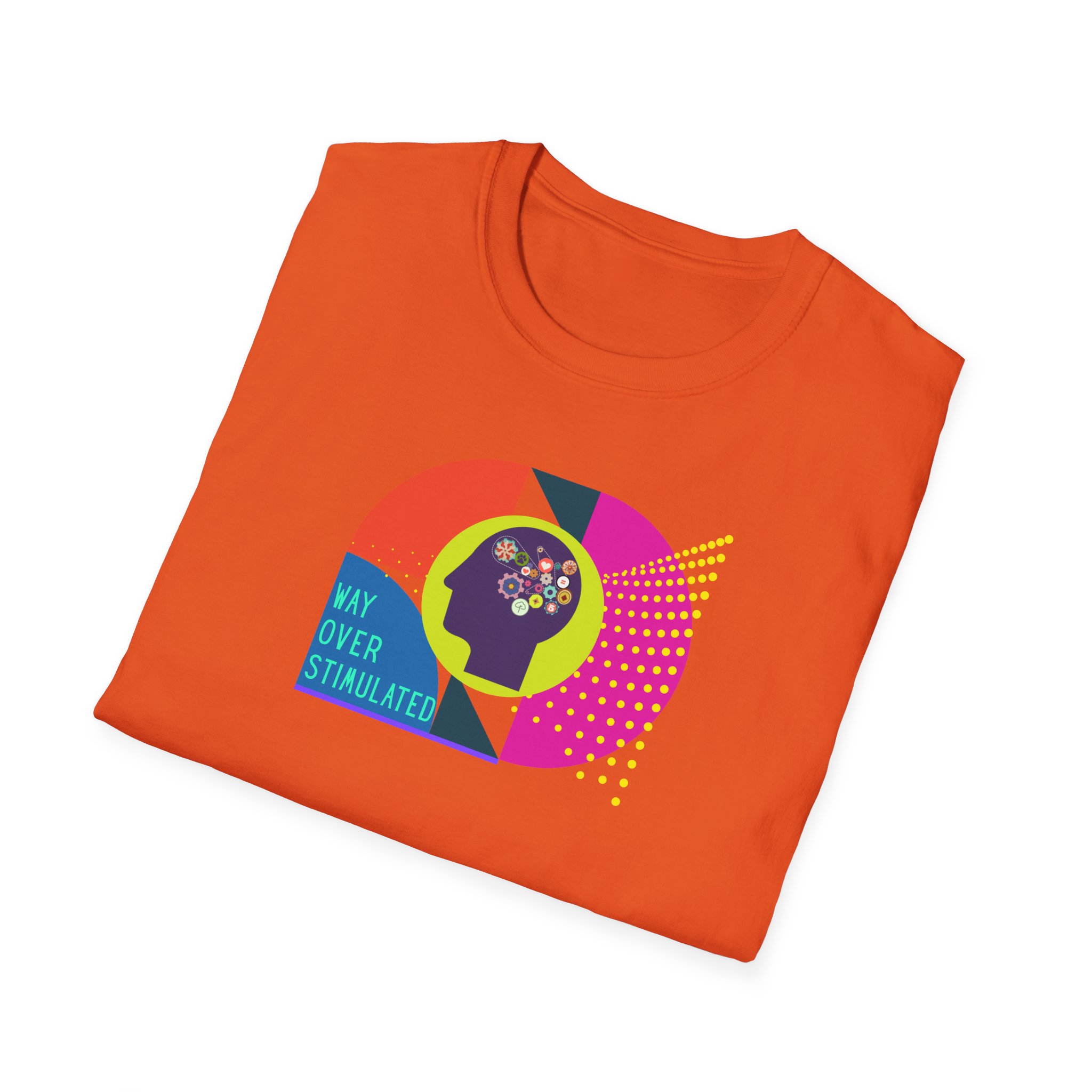 Way Over Stimulated | Dark Colors | Neurodivergent Affirming T-Shirt - Image 64