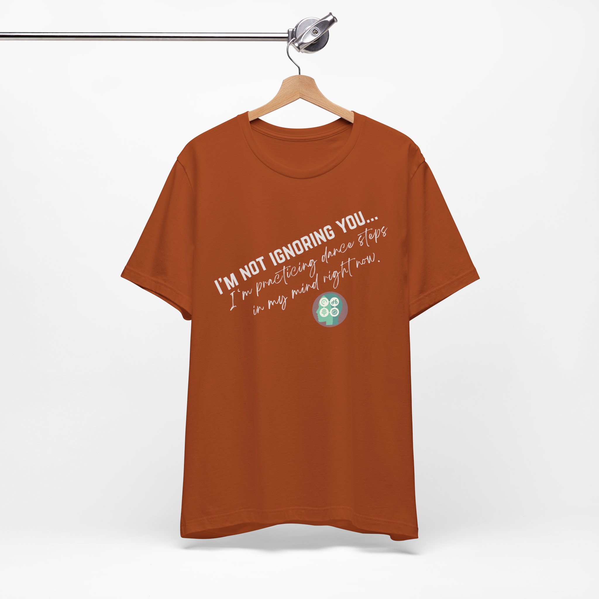 Practicing Dance Steps In My Mind | Body Smarts | Neurodivergent T-Shirt - Image 114
