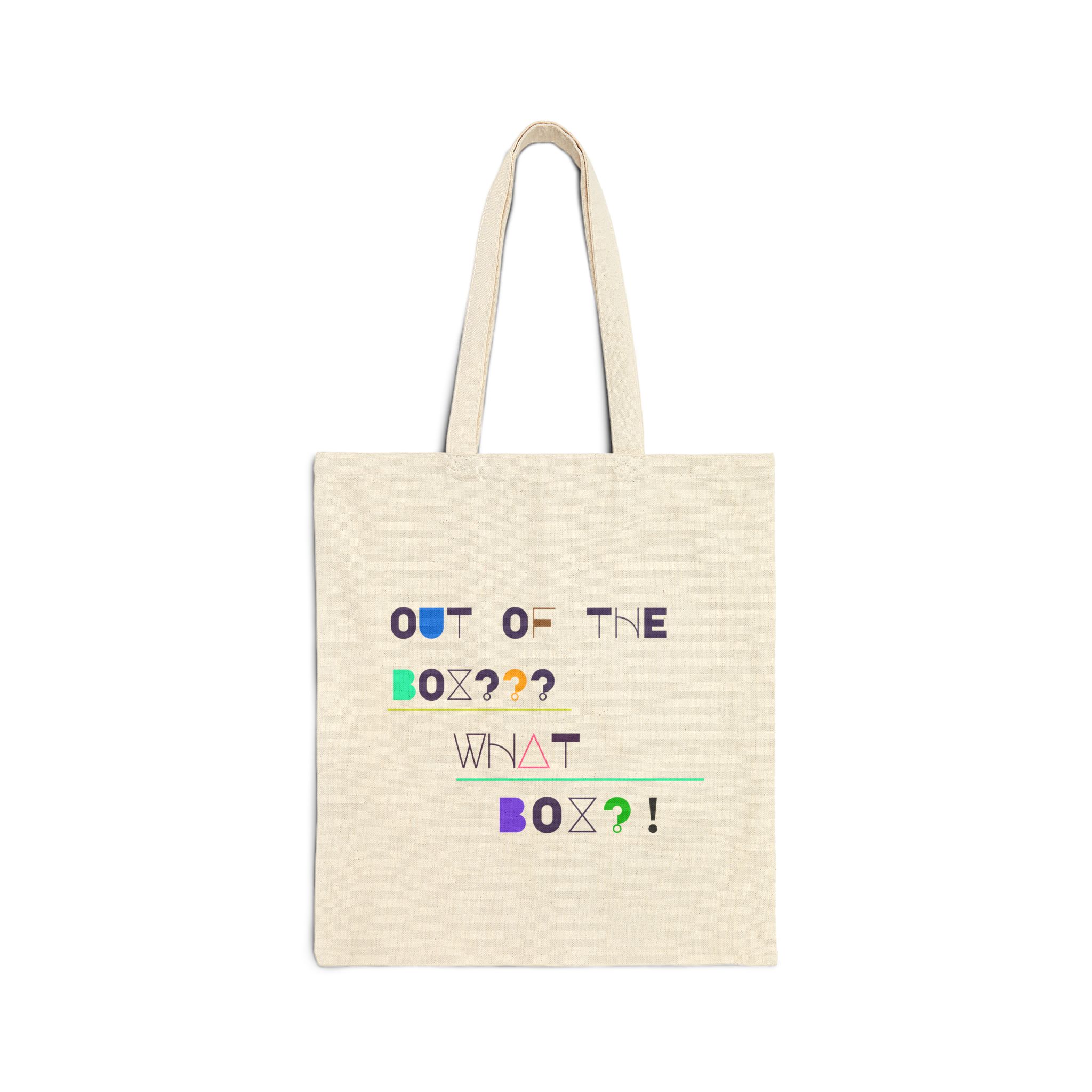 Out Of The Box-What Box?! |Light Colored | Neuro-Friendly Canvas Tote - Image 3