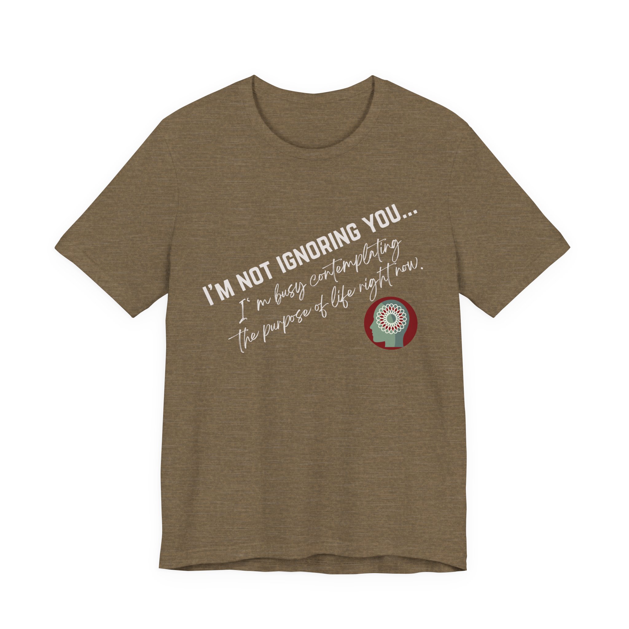 Contemplating Life | Life Smarts | Neurodivergent T-Shirt - Image 58