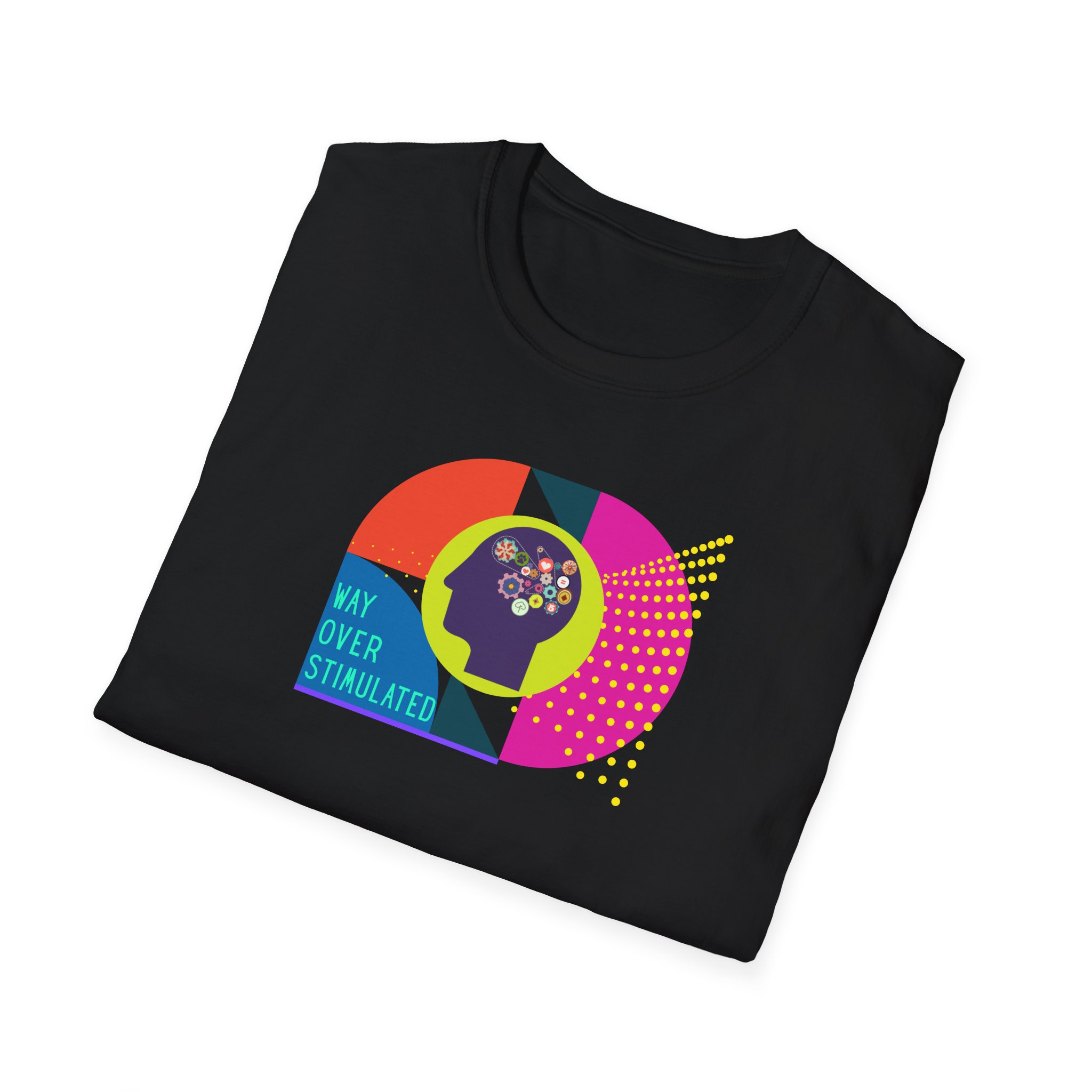 Way Over Stimulated | Dark Colors | Neurodivergent Affirming T-Shirt - Image 58