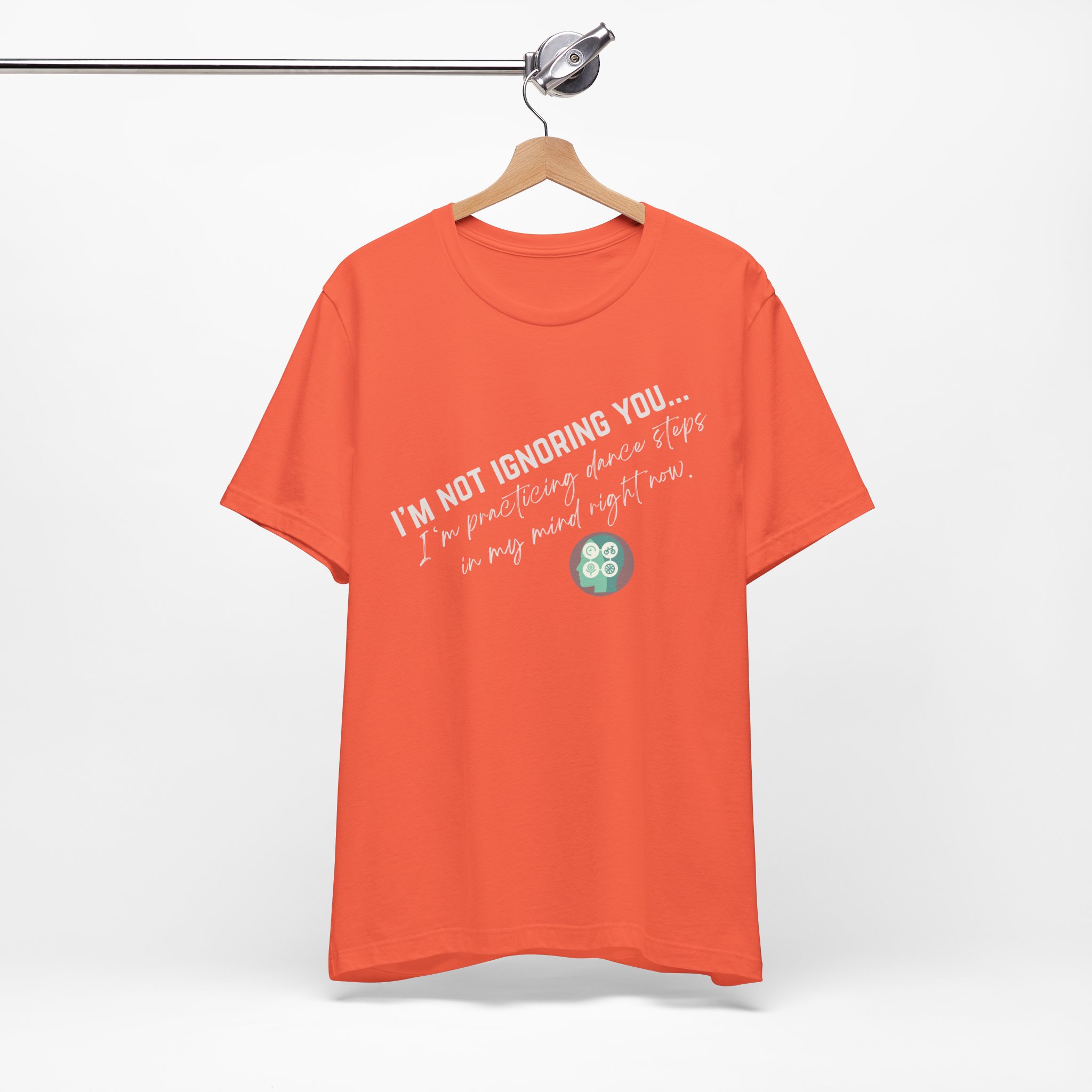 Practicing Dance Steps In My Mind | Body Smarts | Neurodivergent T-Shirt - Image 78