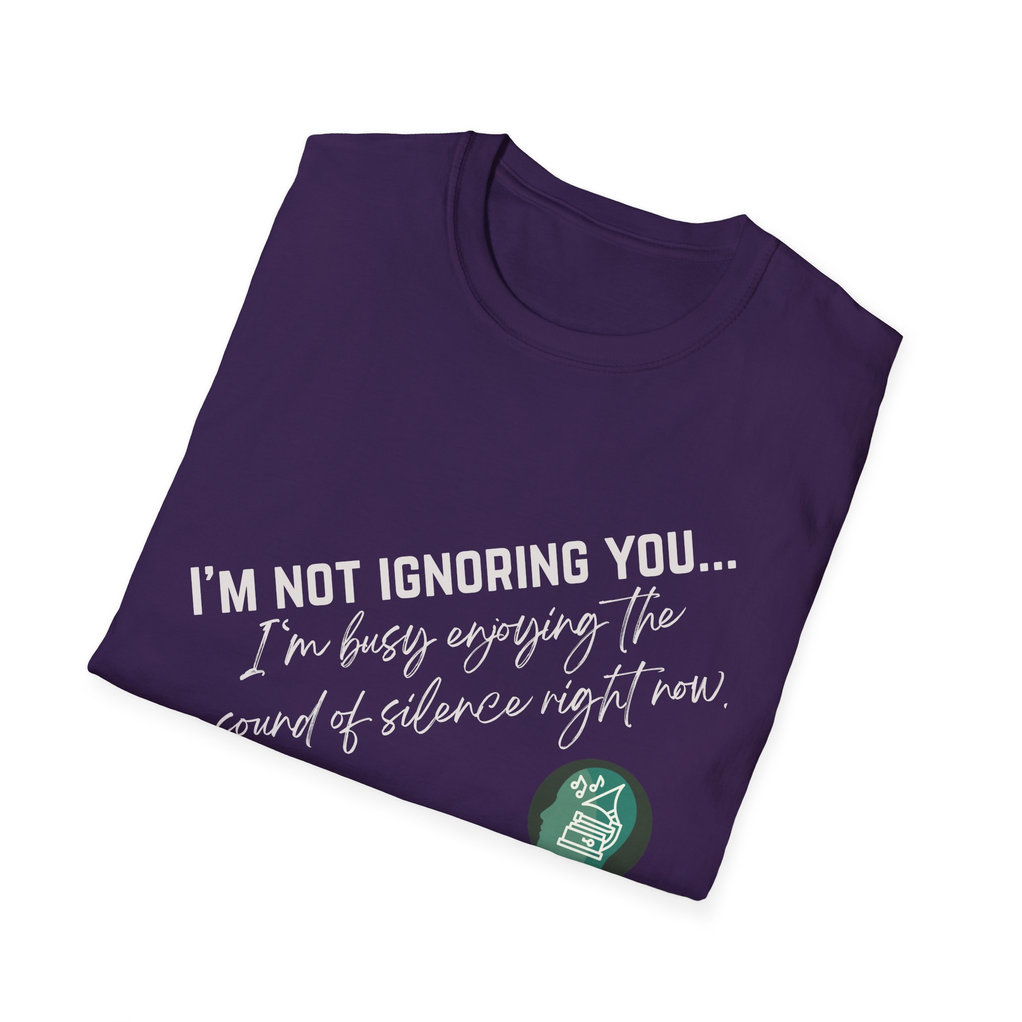 Enjoying the sound of silence | Sound Smarts | Stay True To You Tee - Image 18