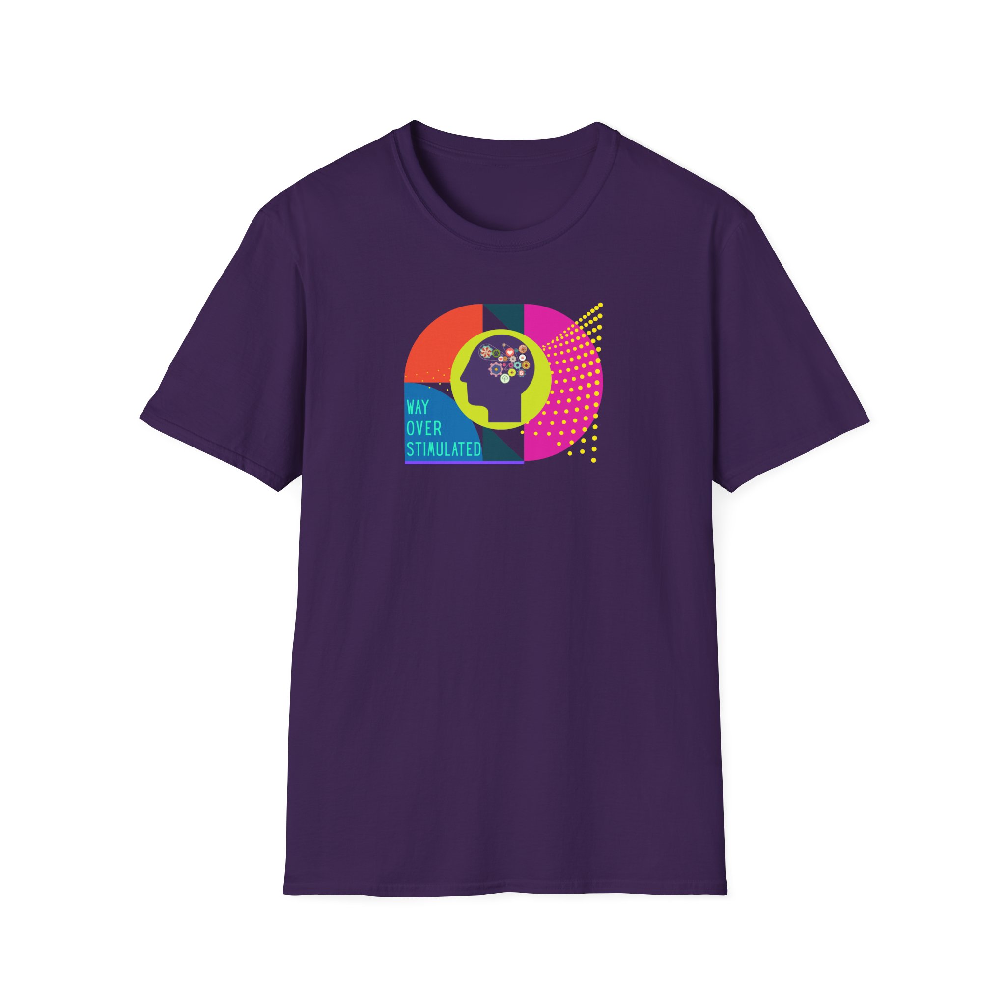 Way Over Stimulated | Dark Colors | Neurodivergent Affirming T-Shirt - Image 85