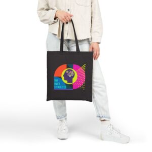 WAY Over Stimulated | Neuro-Friendly Canvas Tote