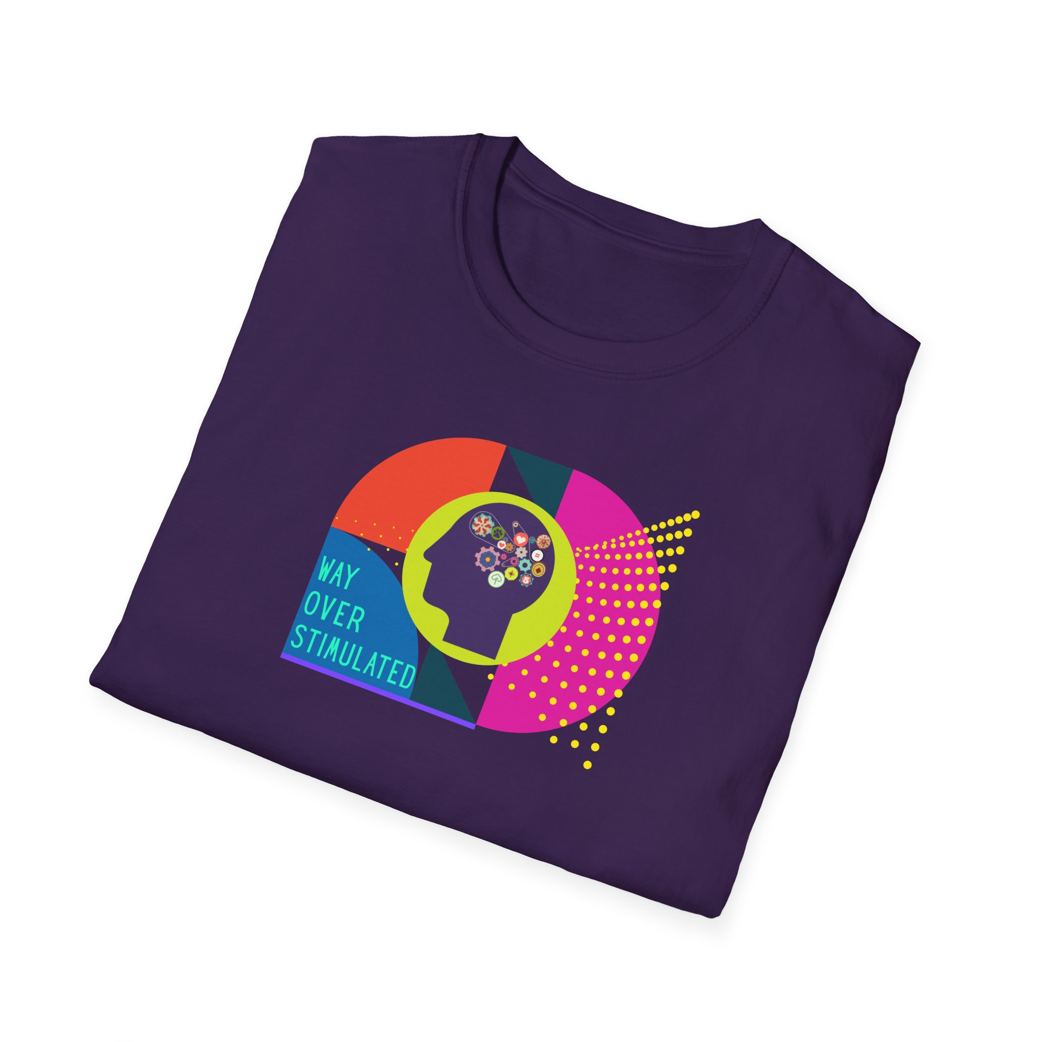 Way Over Stimulated | Dark Colors | Neurodivergent Affirming T-Shirt - Image 88