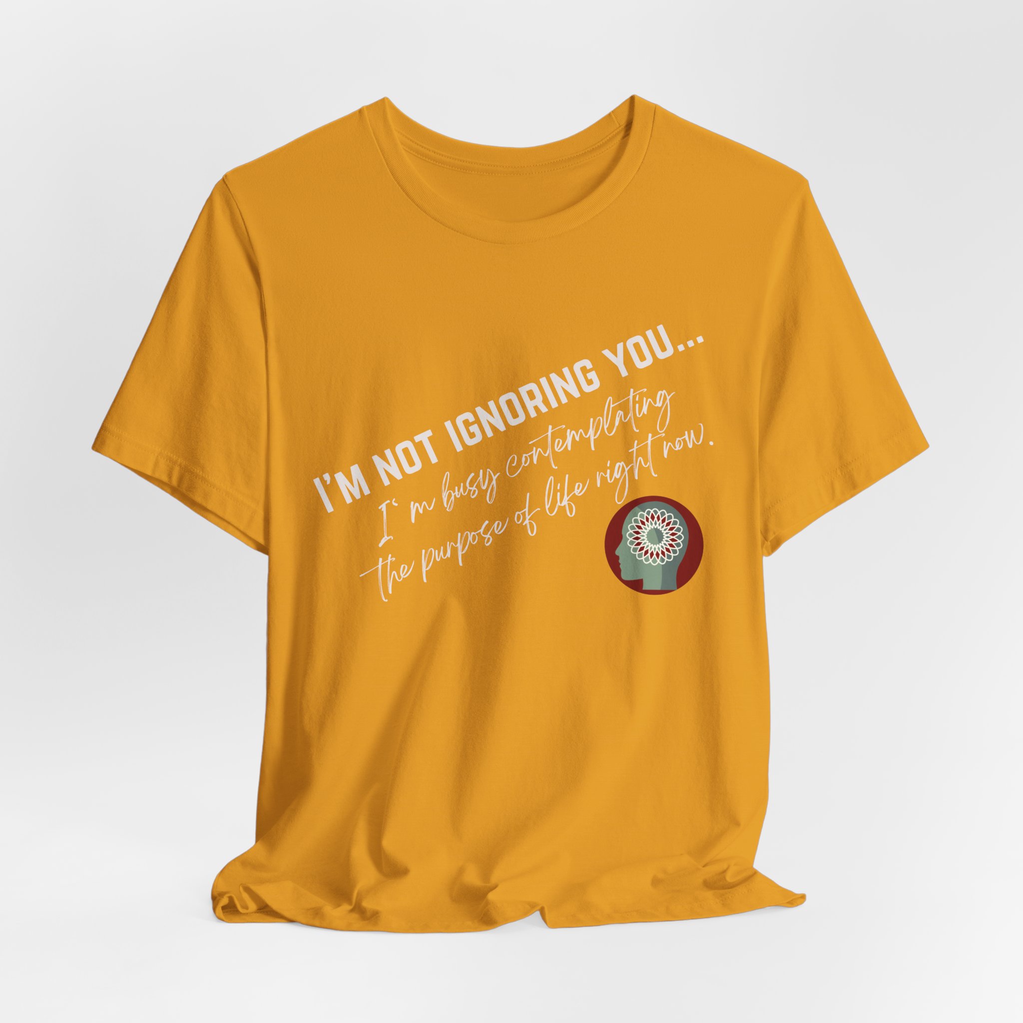 Contemplating Life | Life Smarts | Neurodivergent T-Shirt - Image 51