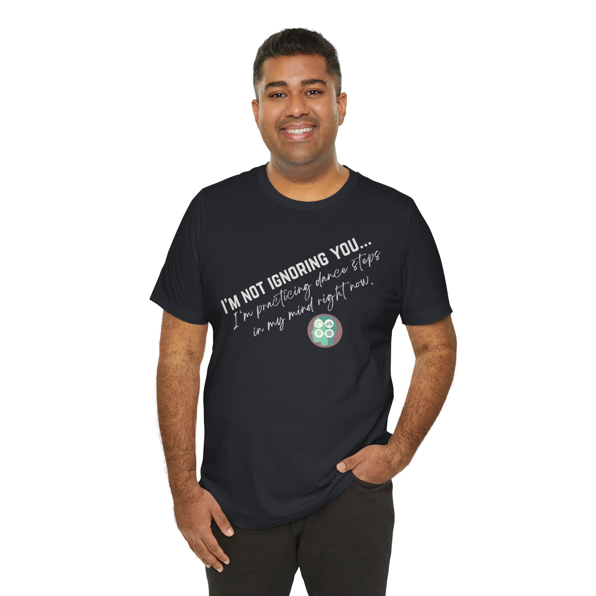 Practicing Dance Steps In My Mind | Body Smarts | Neurodivergent T-Shirt - Image 124