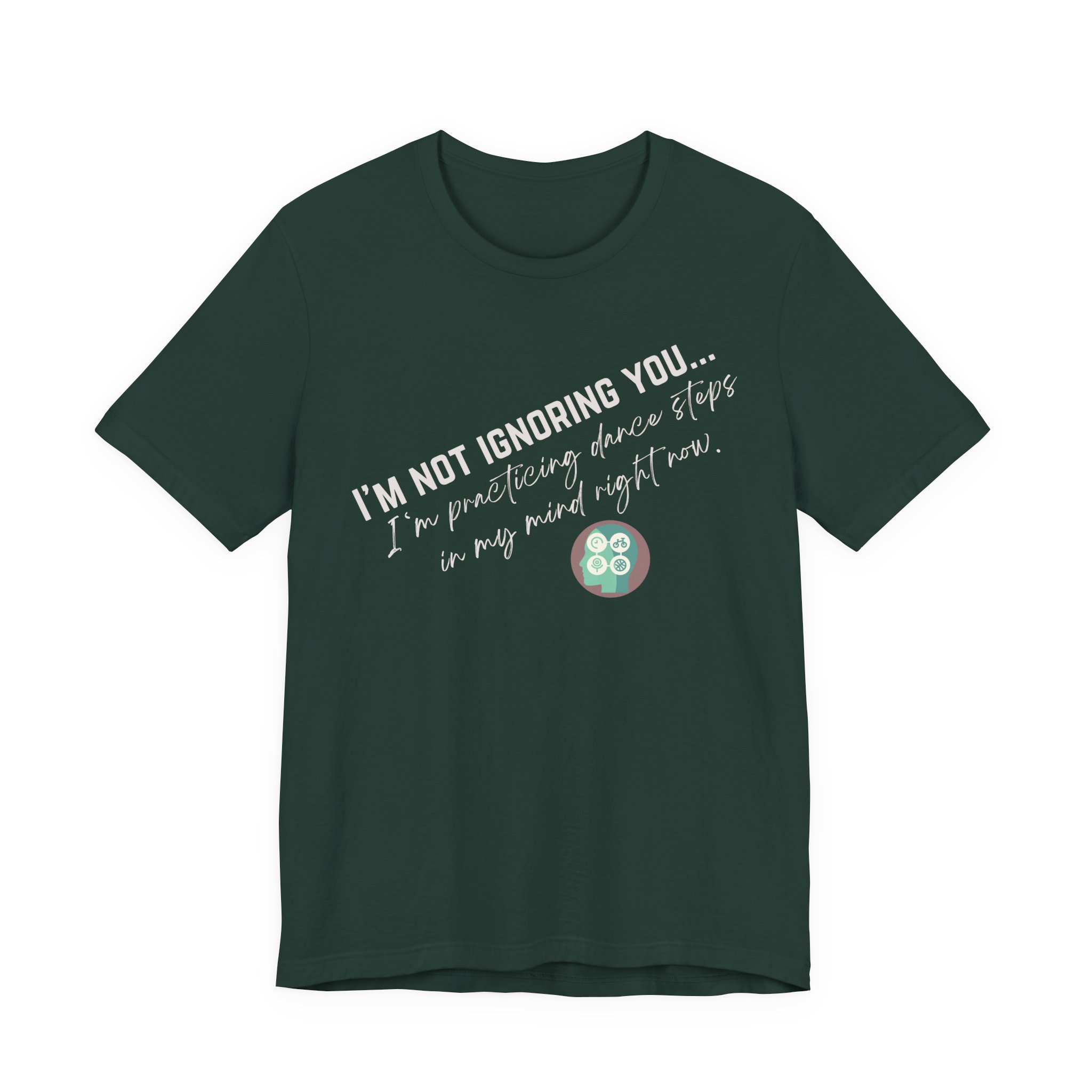 Practicing Dance Steps In My Mind | Body Smarts | Neurodivergent T-Shirt - Image 130
