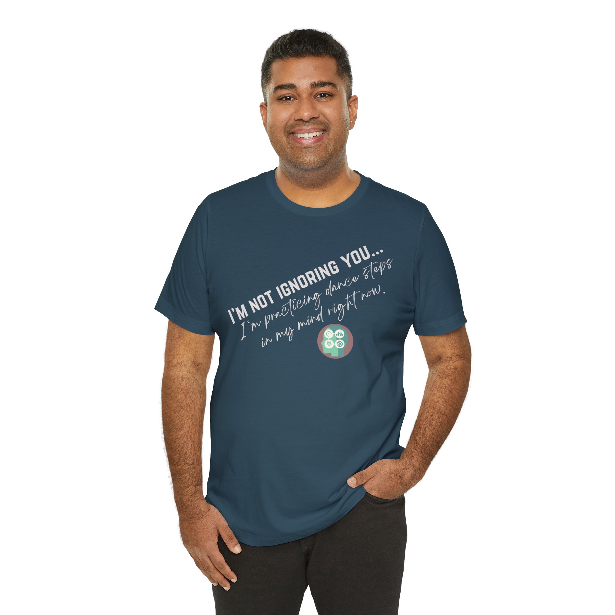 Practicing Dance Steps In My Mind | Body Smarts | Neurodivergent T-Shirt - Image 142