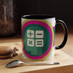 Number Smarts Mug > You Thrive in LOGIC. Be TRUE to You!