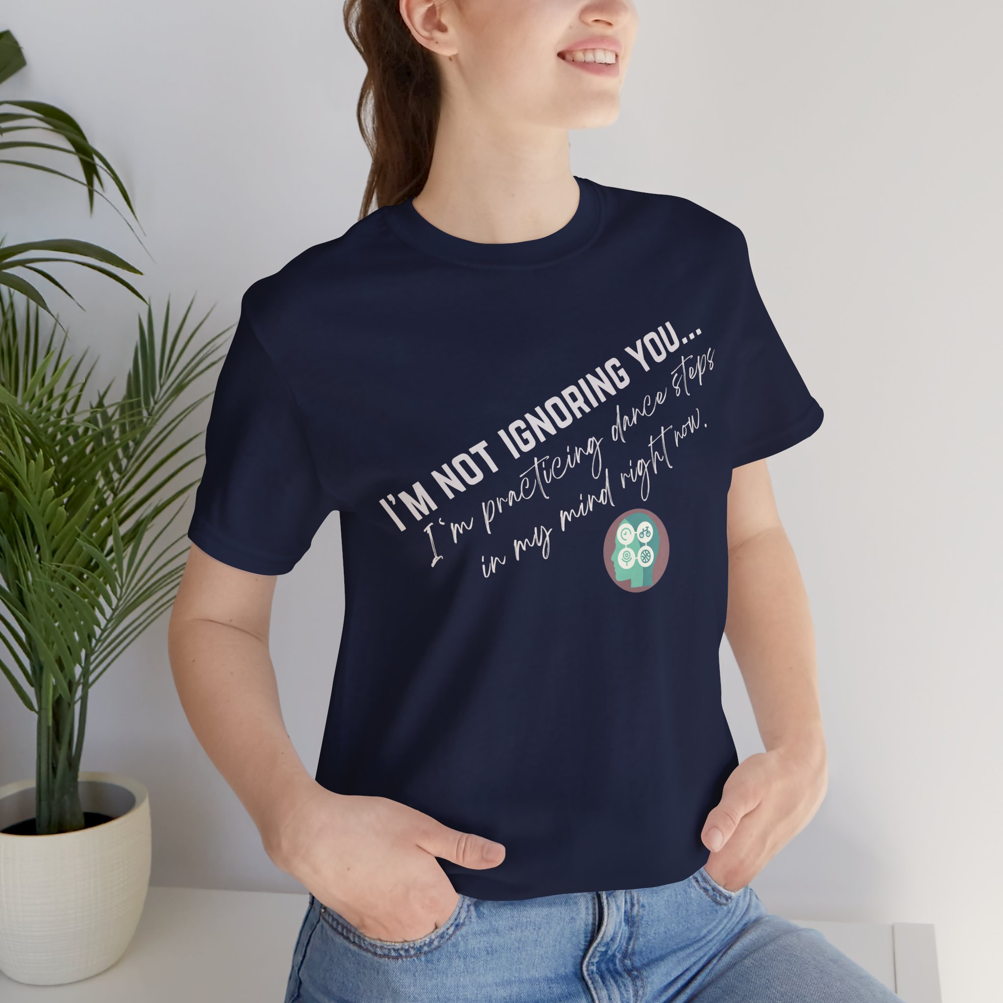 Practicing Dance Steps In My Mind | Body Smarts | Neurodivergent T-Shirt - Image 44