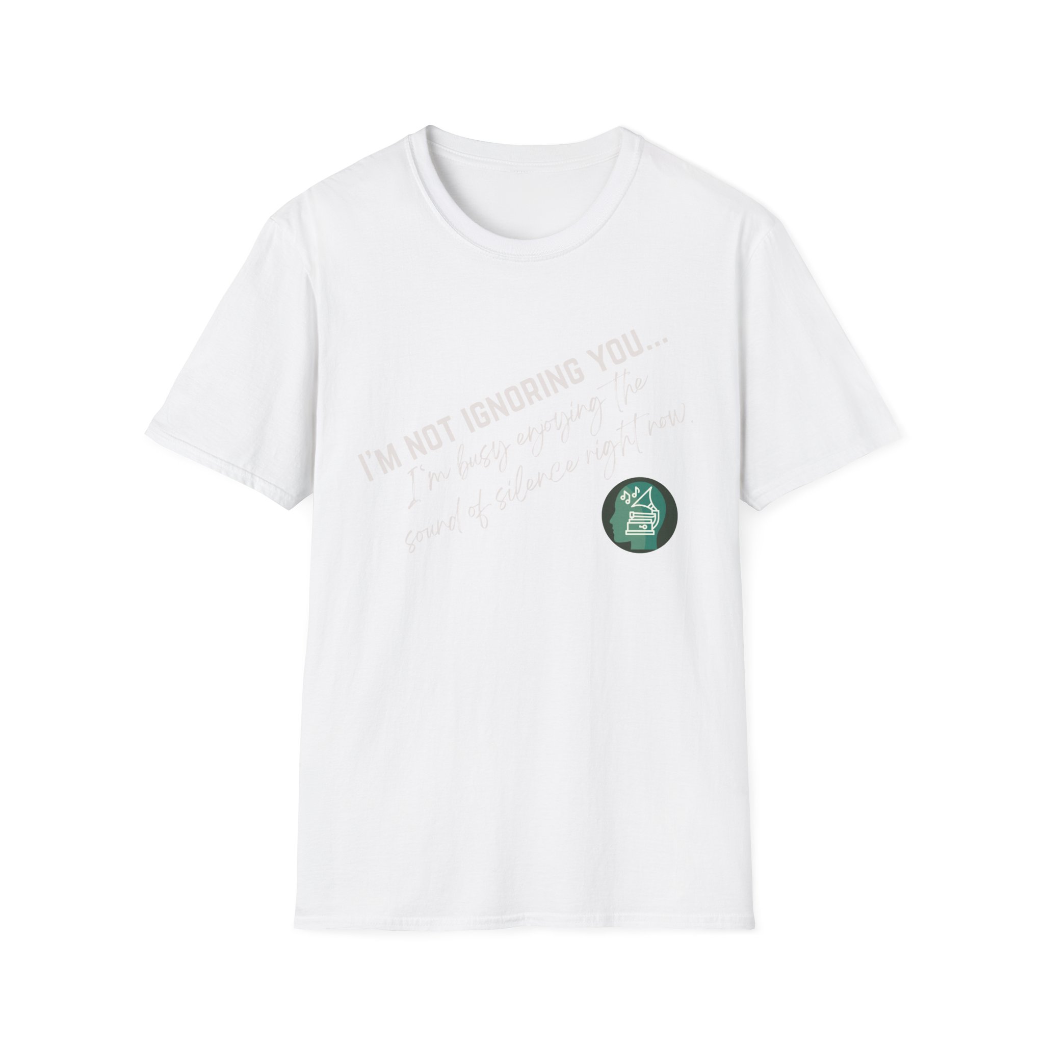 Enjoying the sound of silence | Sound Smarts | Stay True To You Tee - Image 29