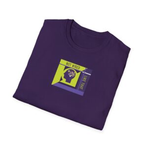 Not Wired Like That | Stay True To You T-Shirt