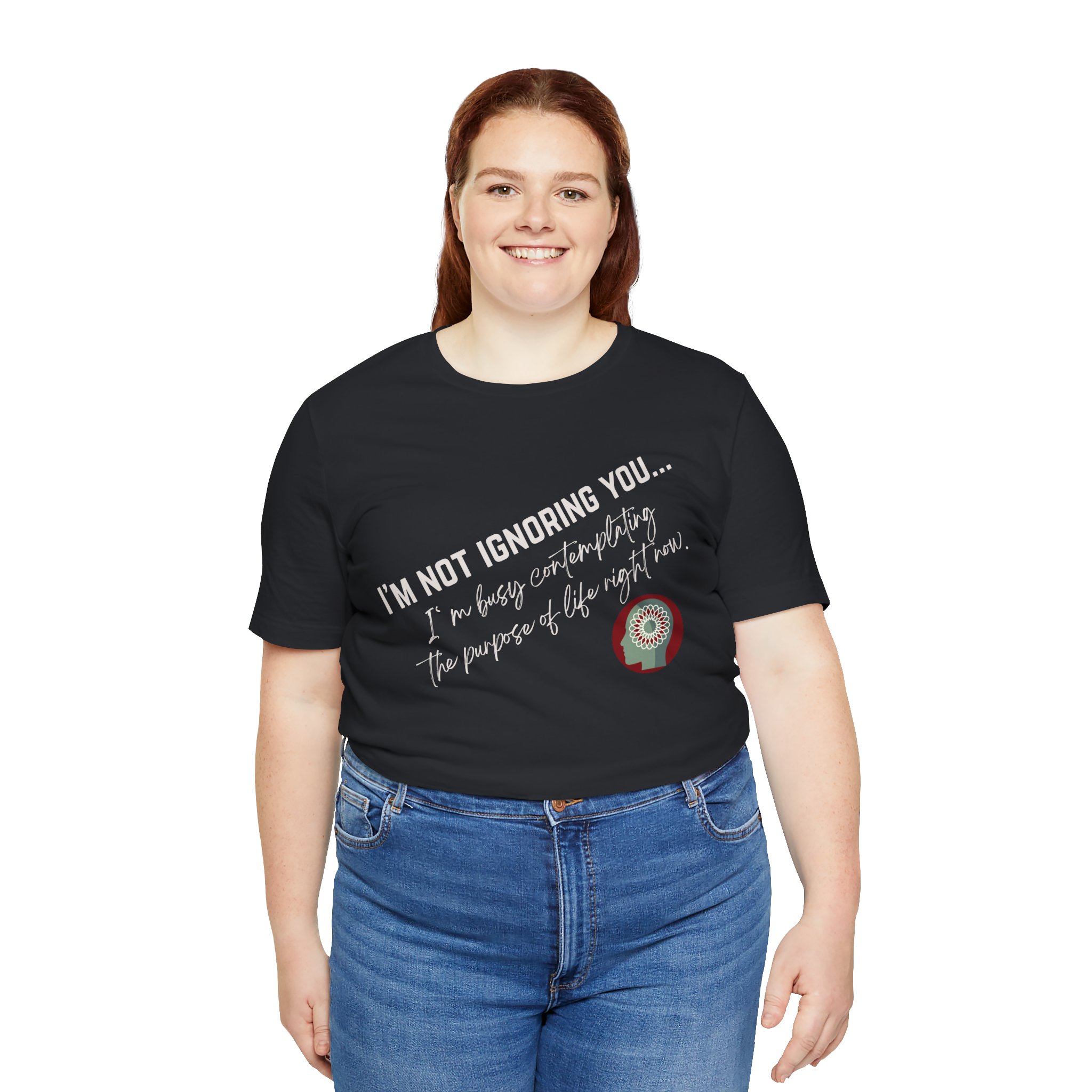 Contemplating Life | Life Smarts | Neurodivergent T-Shirt - Image 79