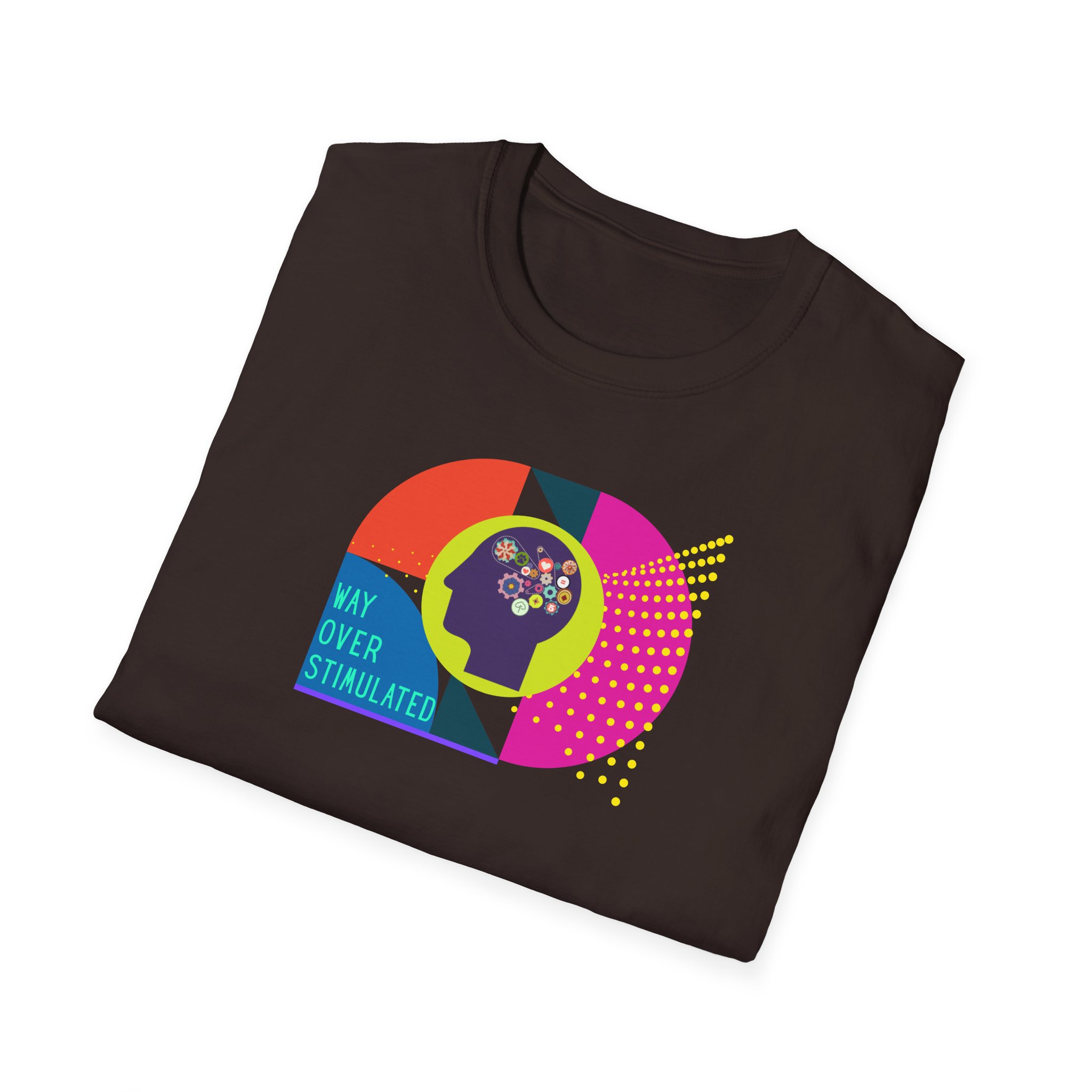 Way Over Stimulated | Dark Colors | Neurodivergent Affirming T-Shirt - Image 70