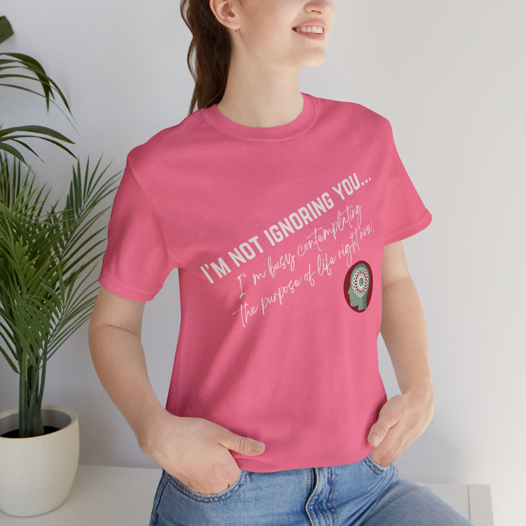 Contemplating Life | Life Smarts | Neurodivergent T-Shirt - Image 135