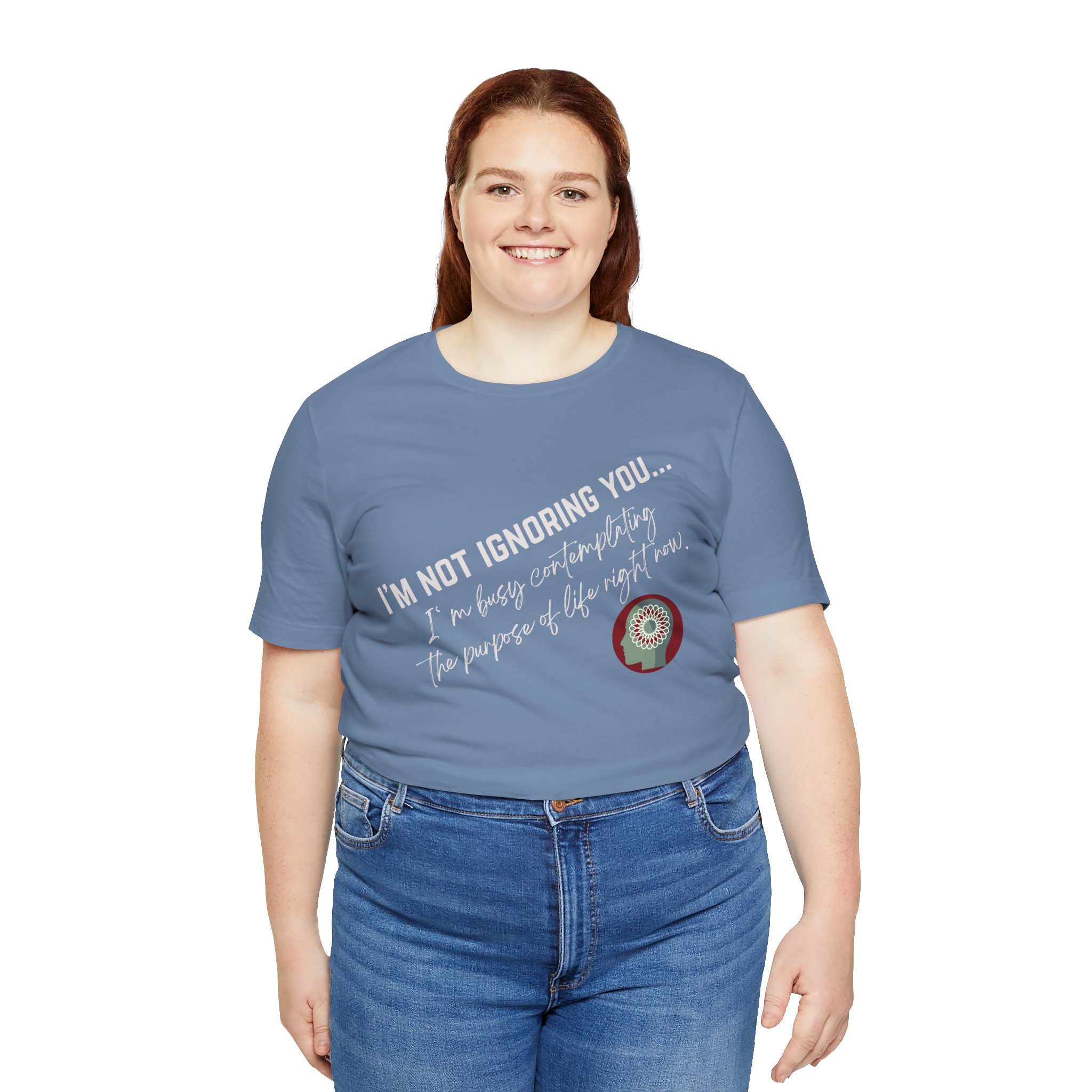 Contemplating Life | Life Smarts | Neurodivergent T-Shirt - Image 97