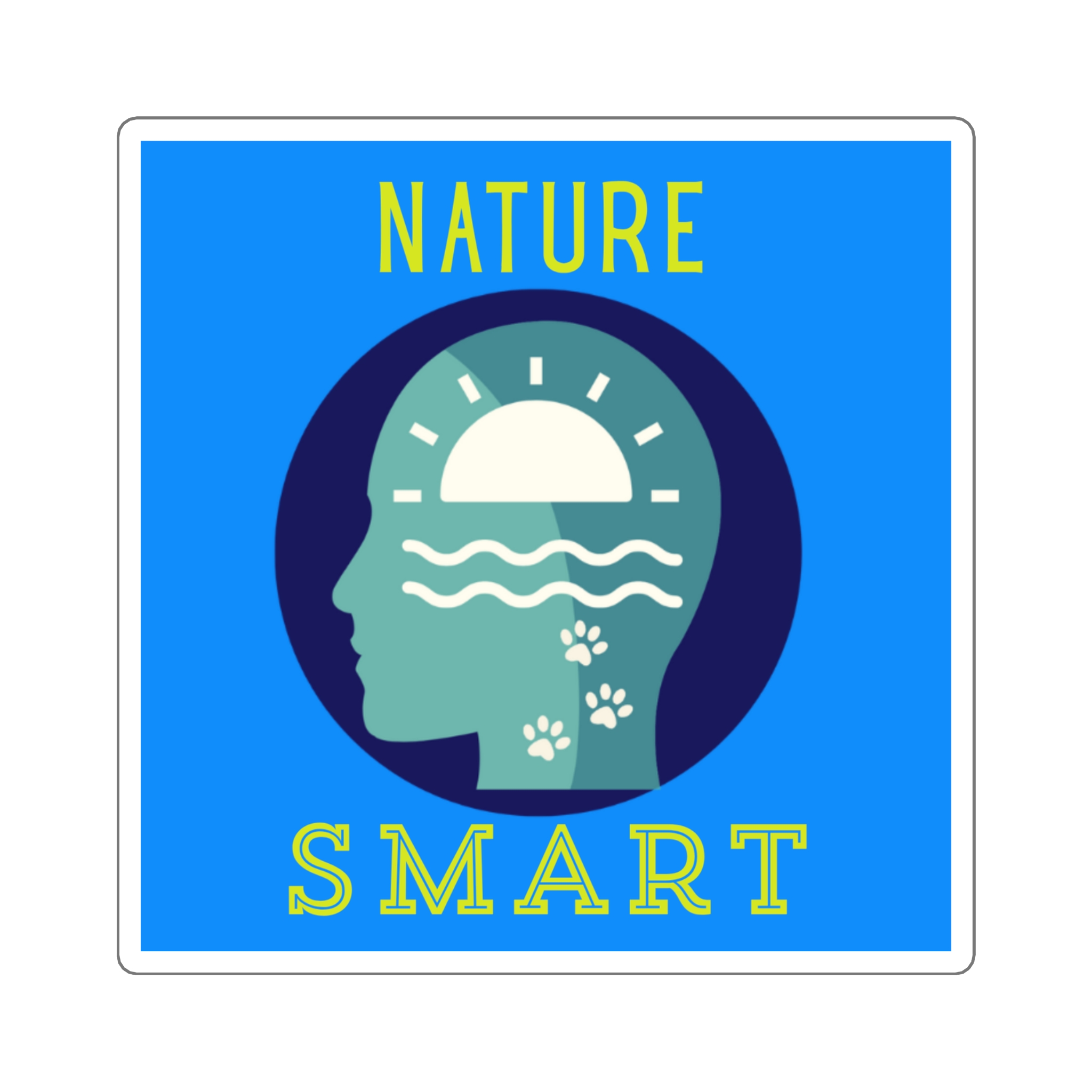 Nature Smarts Sticker > You Thrive in NATURE. Be TRUE to You! - Image 5