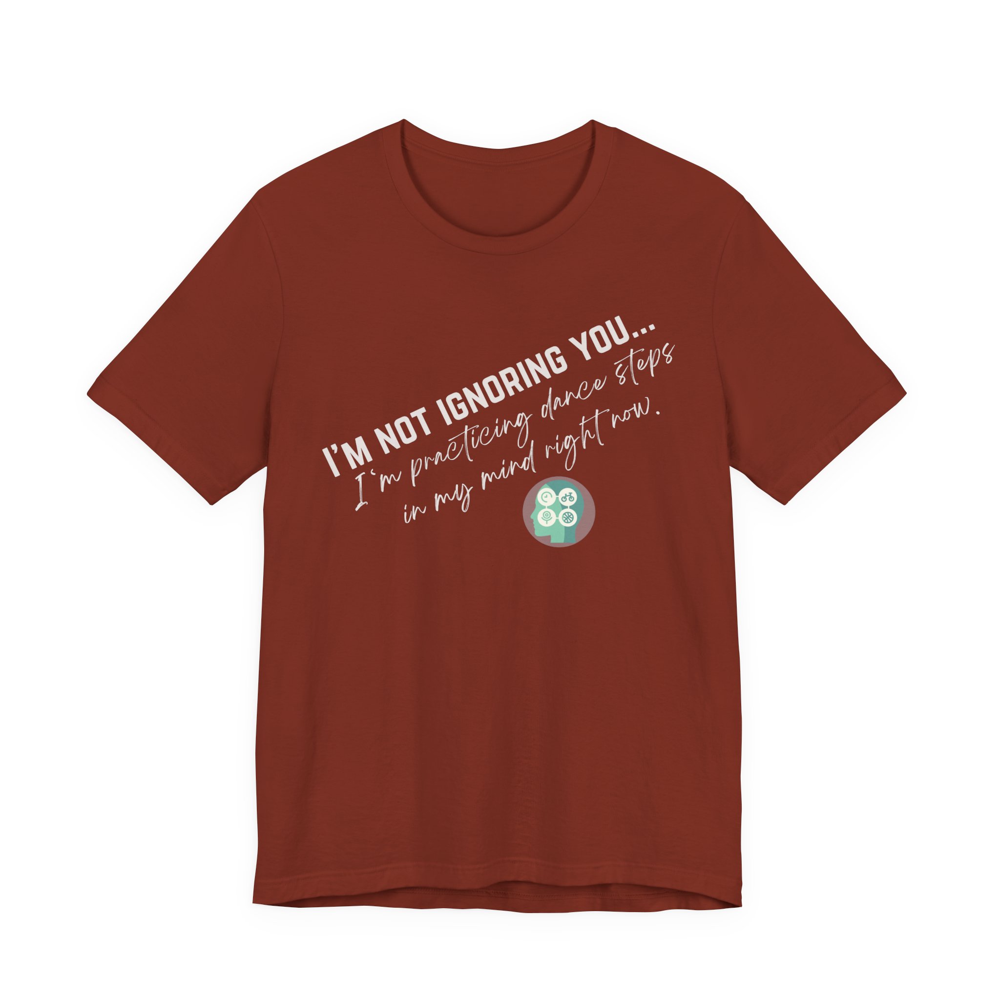 Practicing Dance Steps In My Mind | Body Smarts | Neurodivergent T-Shirt - Image 103