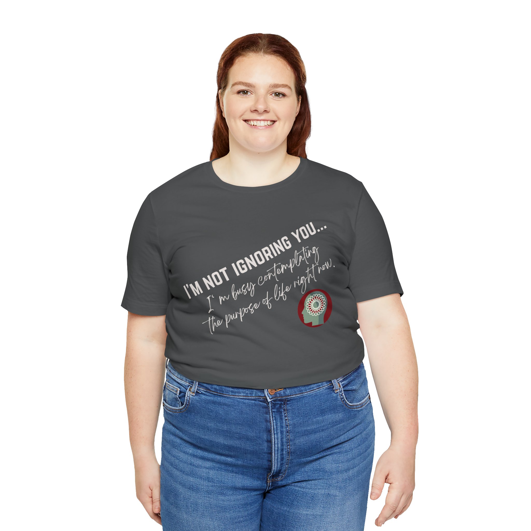 Contemplating Life | Life Smarts | Neurodivergent T-Shirt - Image 115