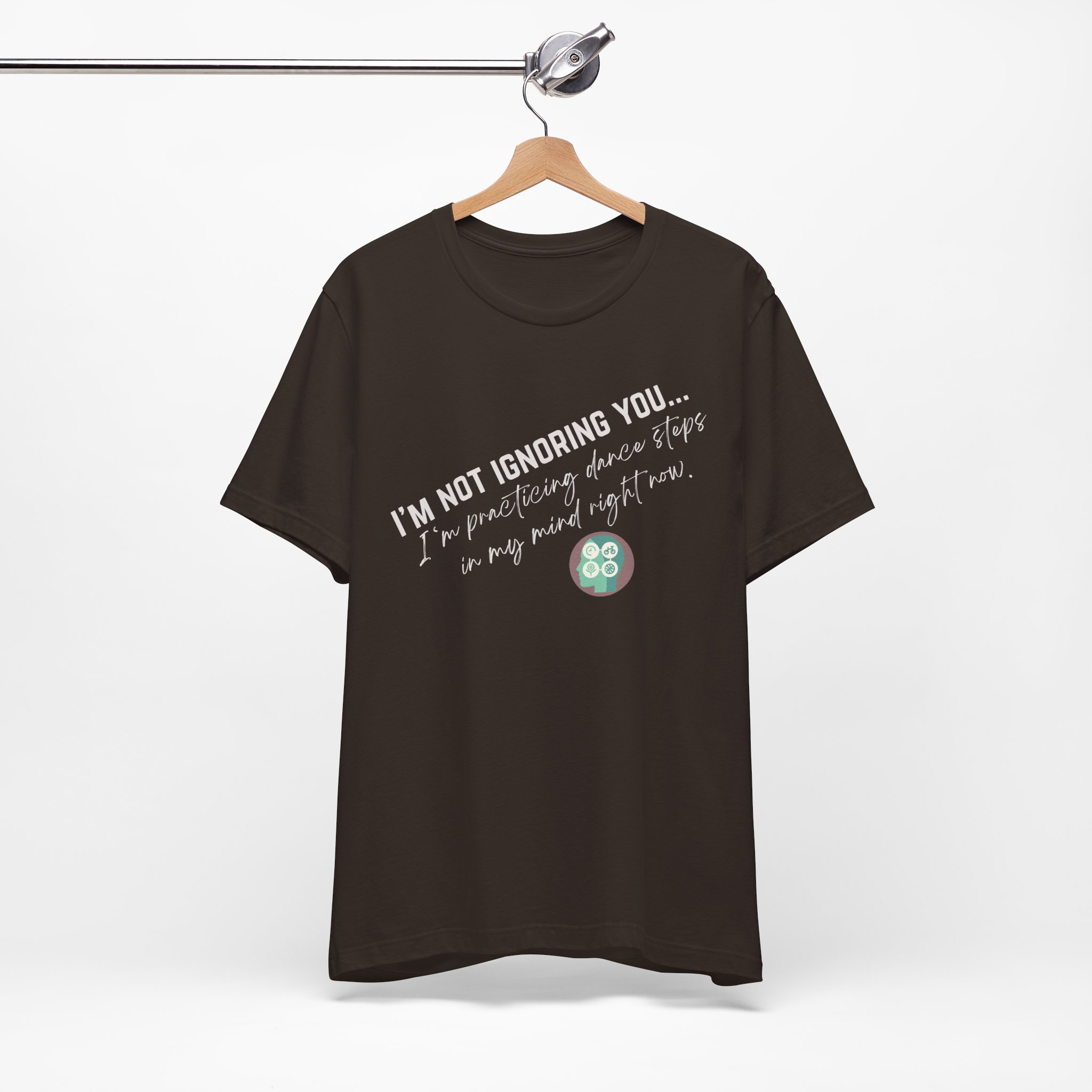 Practicing Dance Steps In My Mind | Body Smarts | Neurodivergent T-Shirt - Image 96