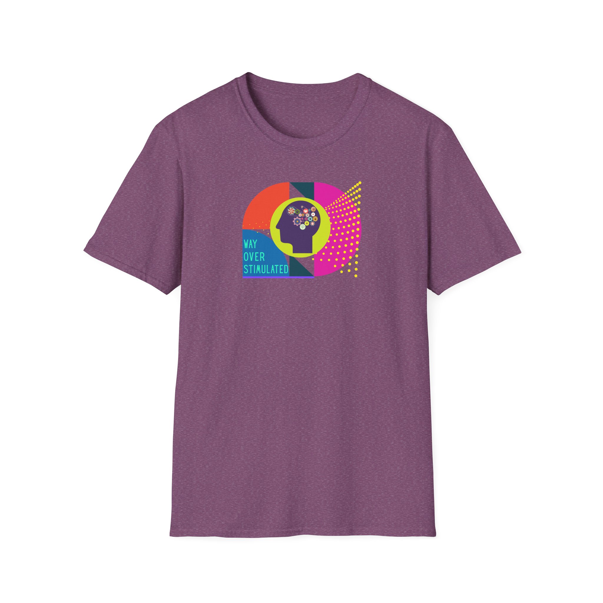 Way Over Stimulated | Dark Colors | Neurodivergent Affirming T-Shirt - Image 73