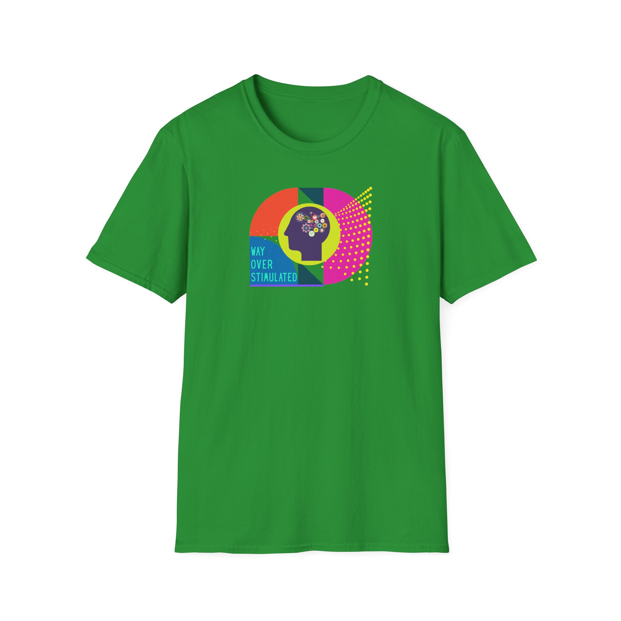 Way Over Stimulated | Dark Colors | Neurodivergent Affirming T-Shirt - Image 25