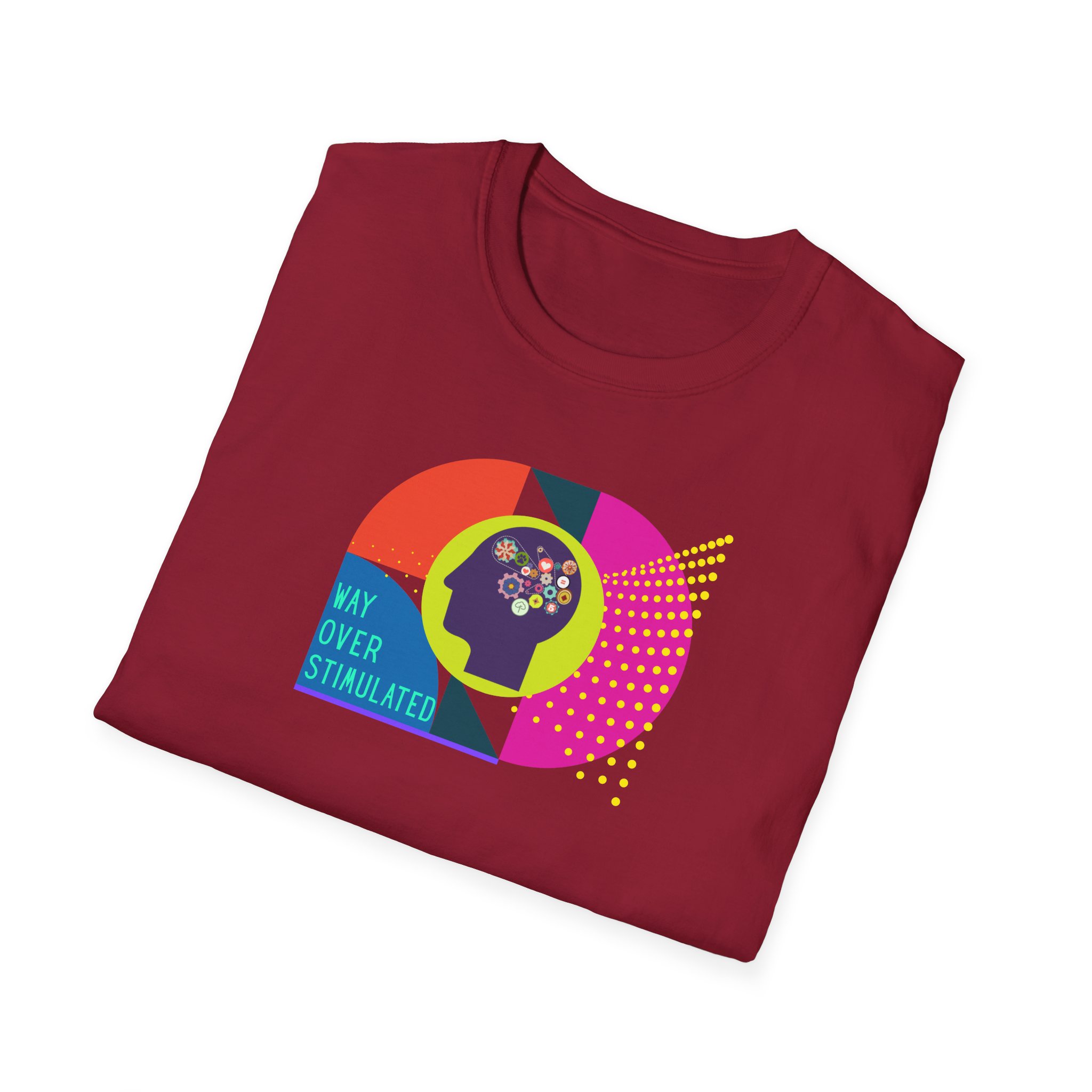 Way Over Stimulated | Dark Colors | Neurodivergent Affirming T-Shirt - Image 82