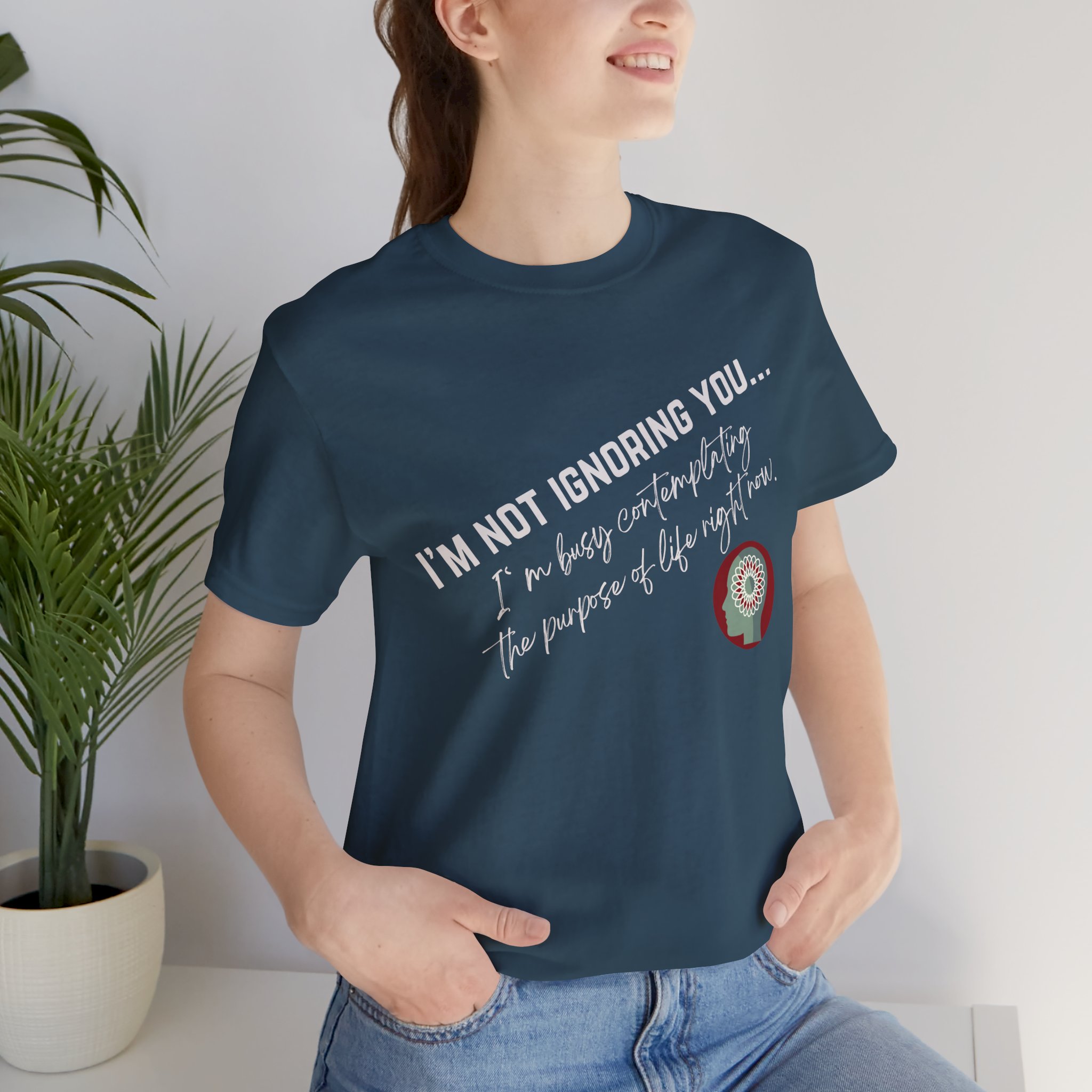 Contemplating Life | Life Smarts | Neurodivergent T-Shirt - Image 126