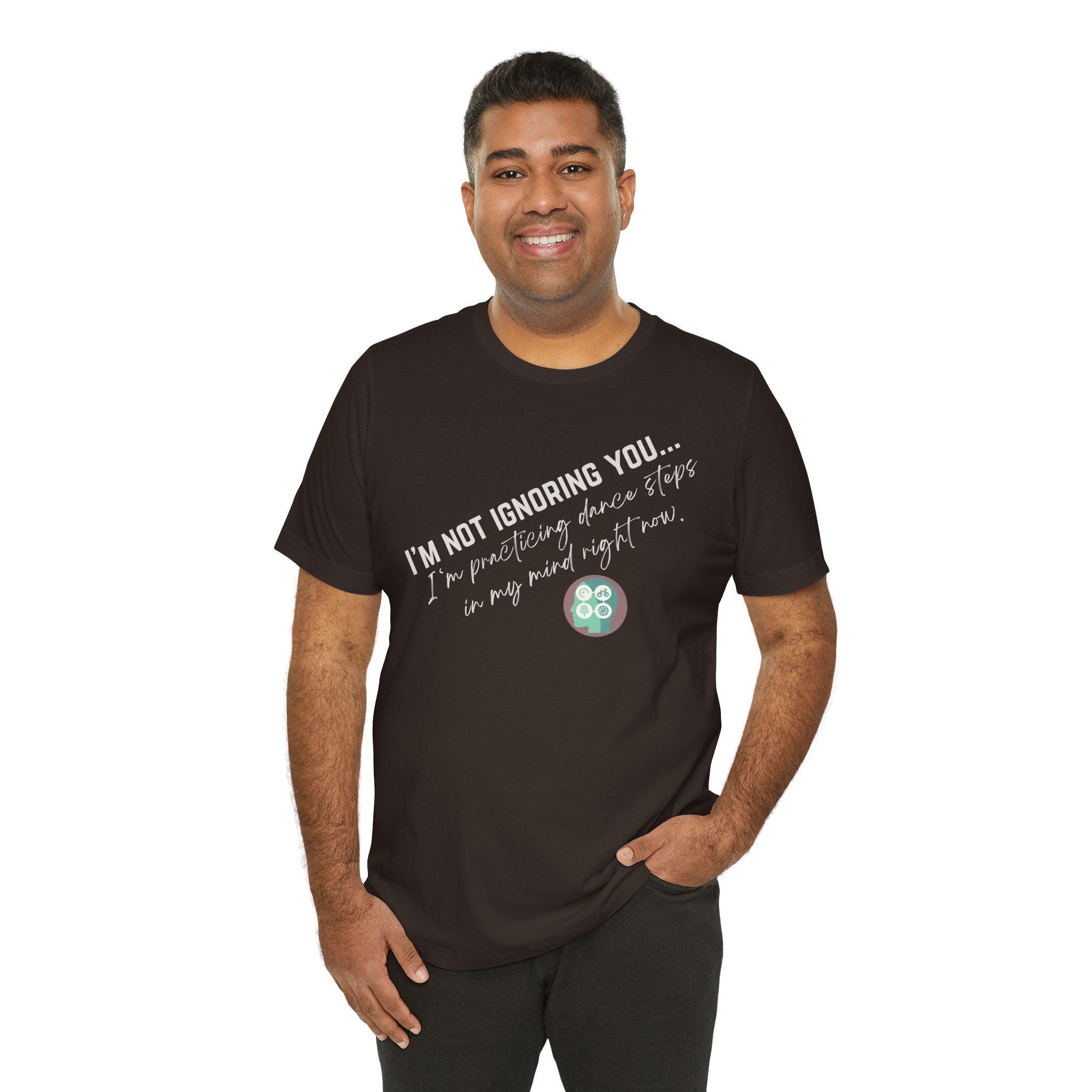 Practicing Dance Steps In My Mind | Body Smarts | Neurodivergent T-Shirt - Image 97