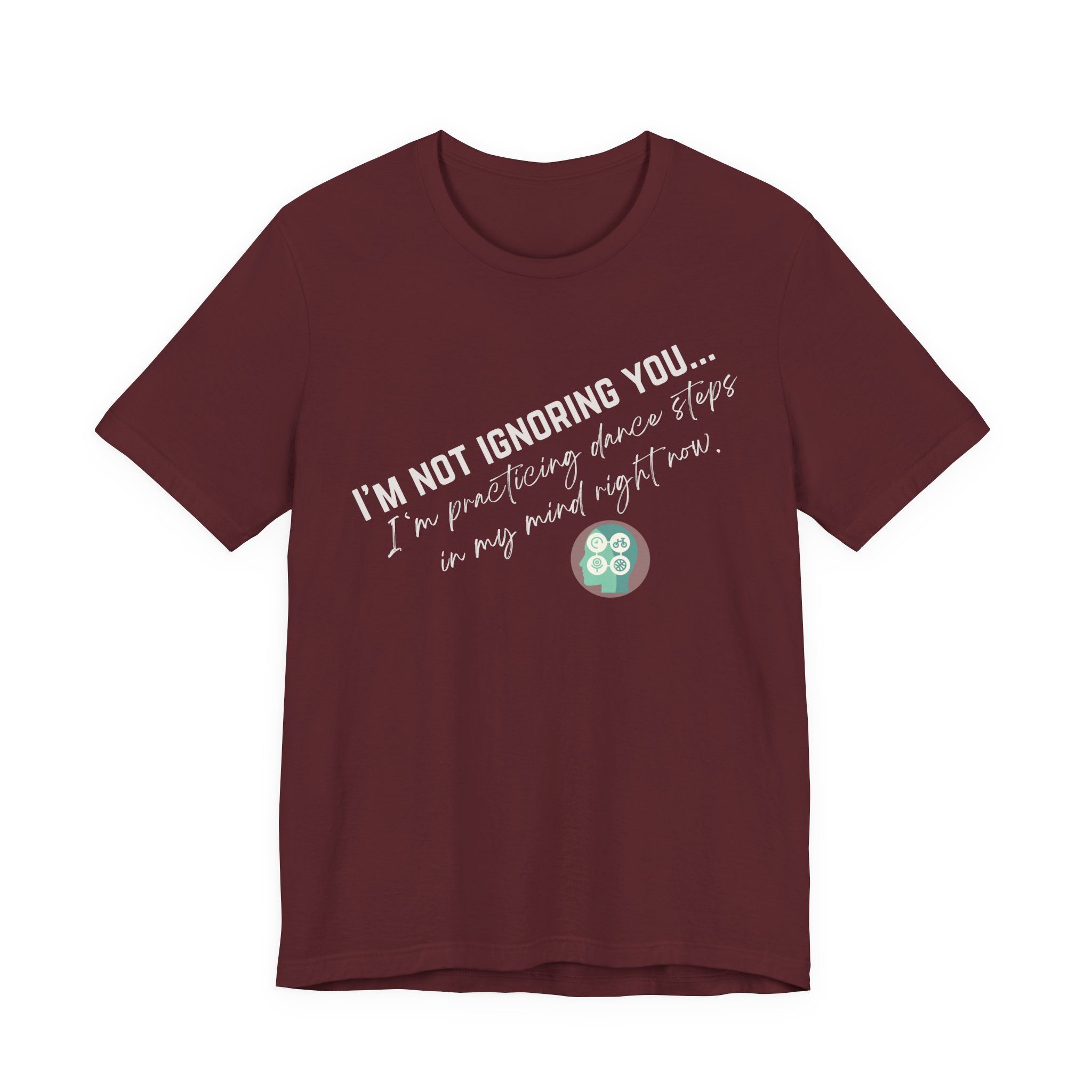 Practicing Dance Steps In My Mind | Body Smarts | Neurodivergent T-Shirt - Image 57