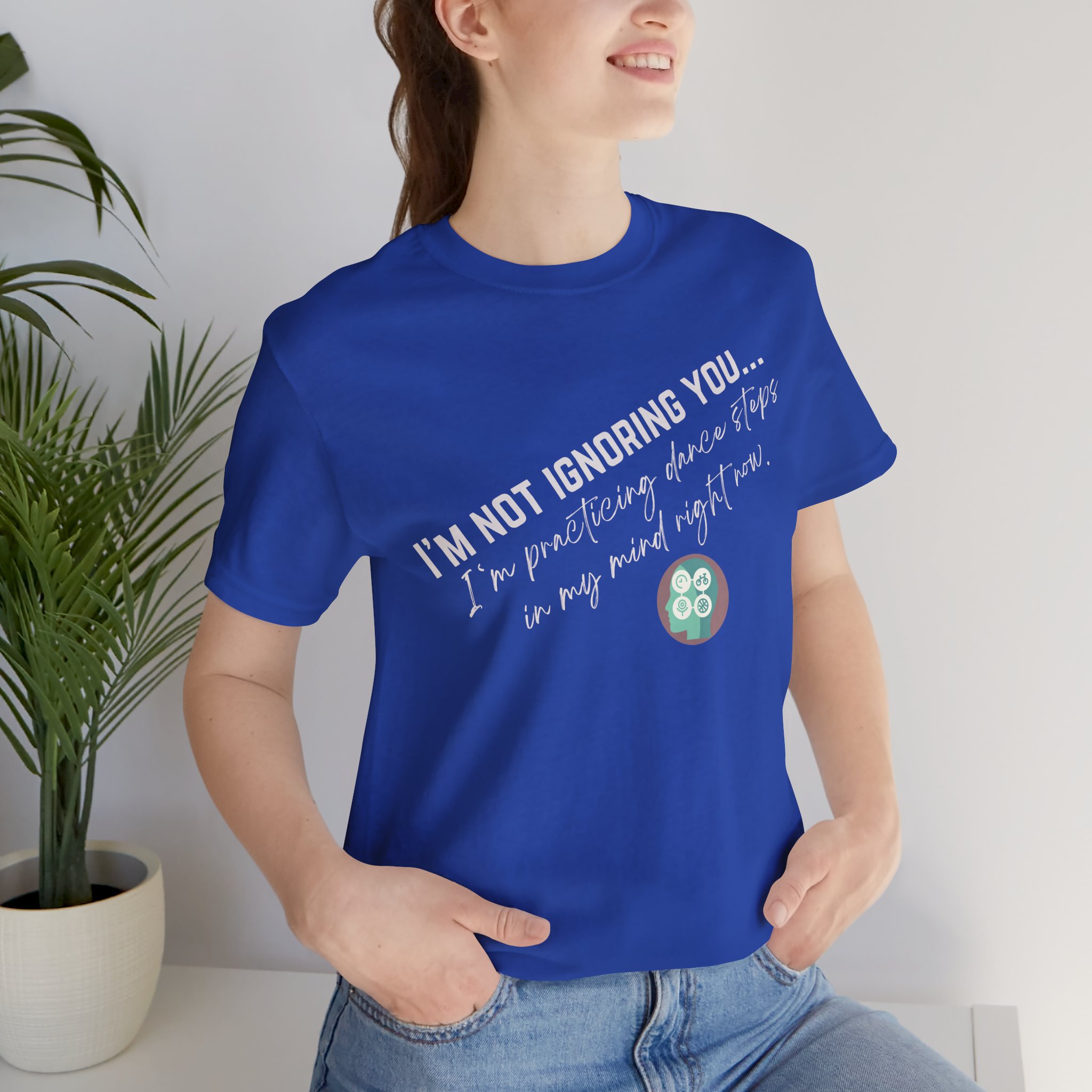 Practicing Dance Steps In My Mind | Body Smarts | Neurodivergent T-Shirt - Image 35