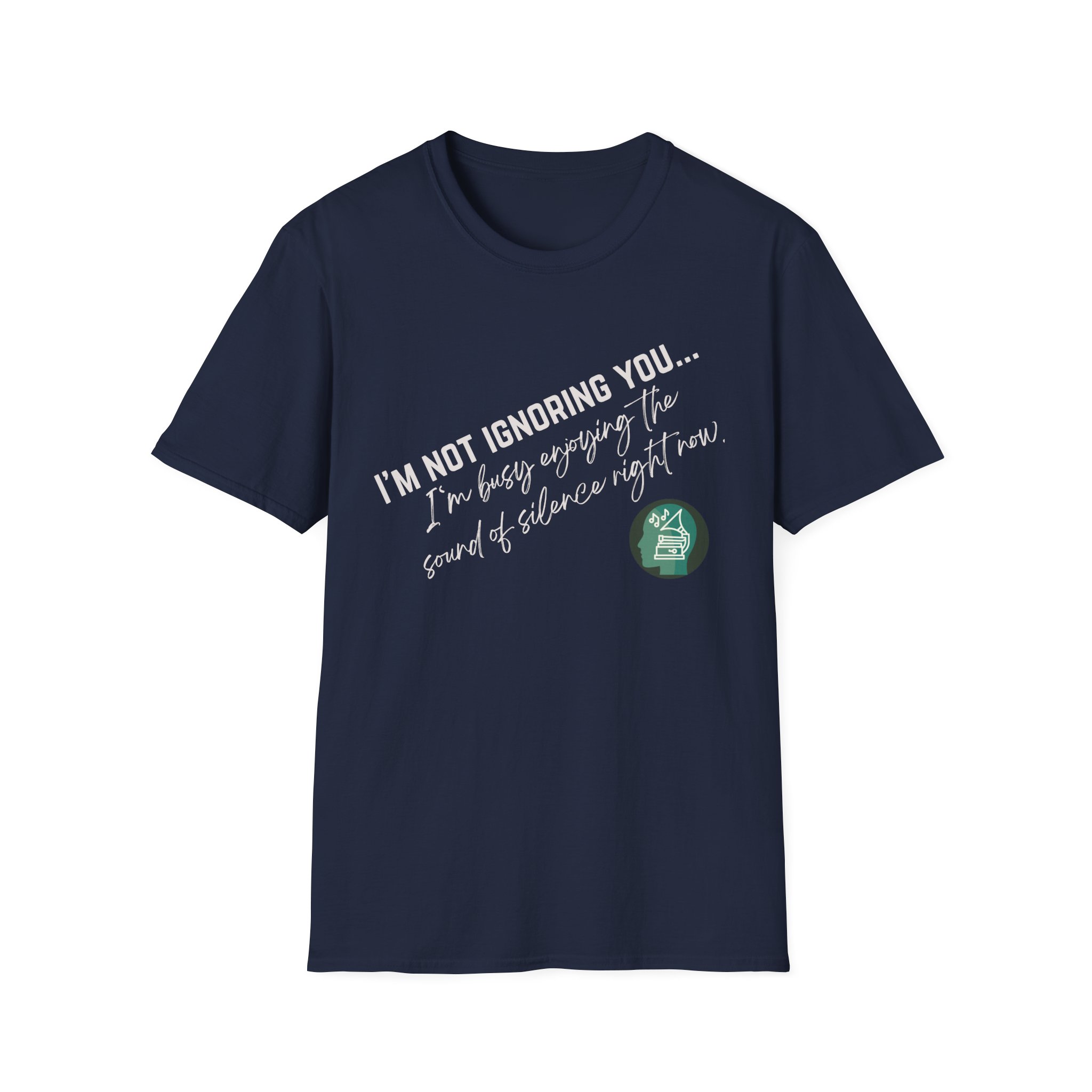 Enjoying the sound of silence | Sound Smarts | Stay True To You Tee - Image 93