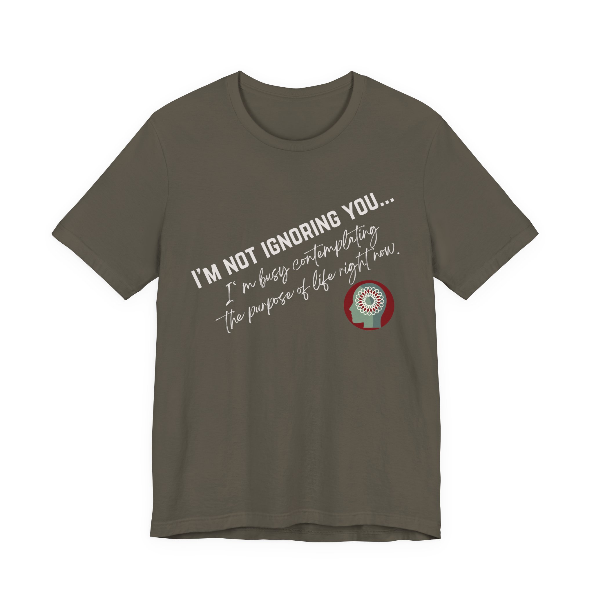 Contemplating Life | Life Smarts | Neurodivergent T-Shirt - Image 67