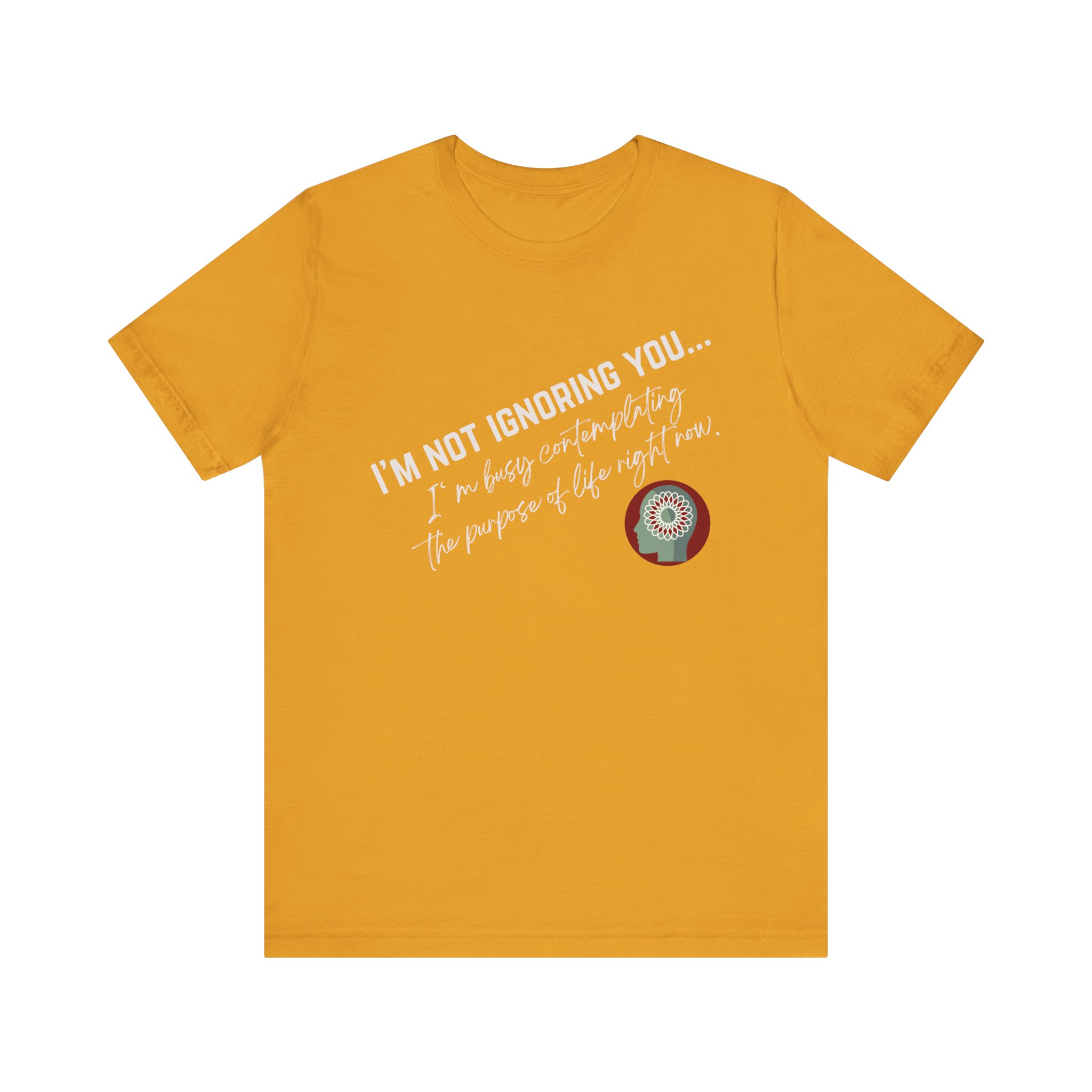 Contemplating Life | Life Smarts | Neurodivergent T-Shirt - Image 47