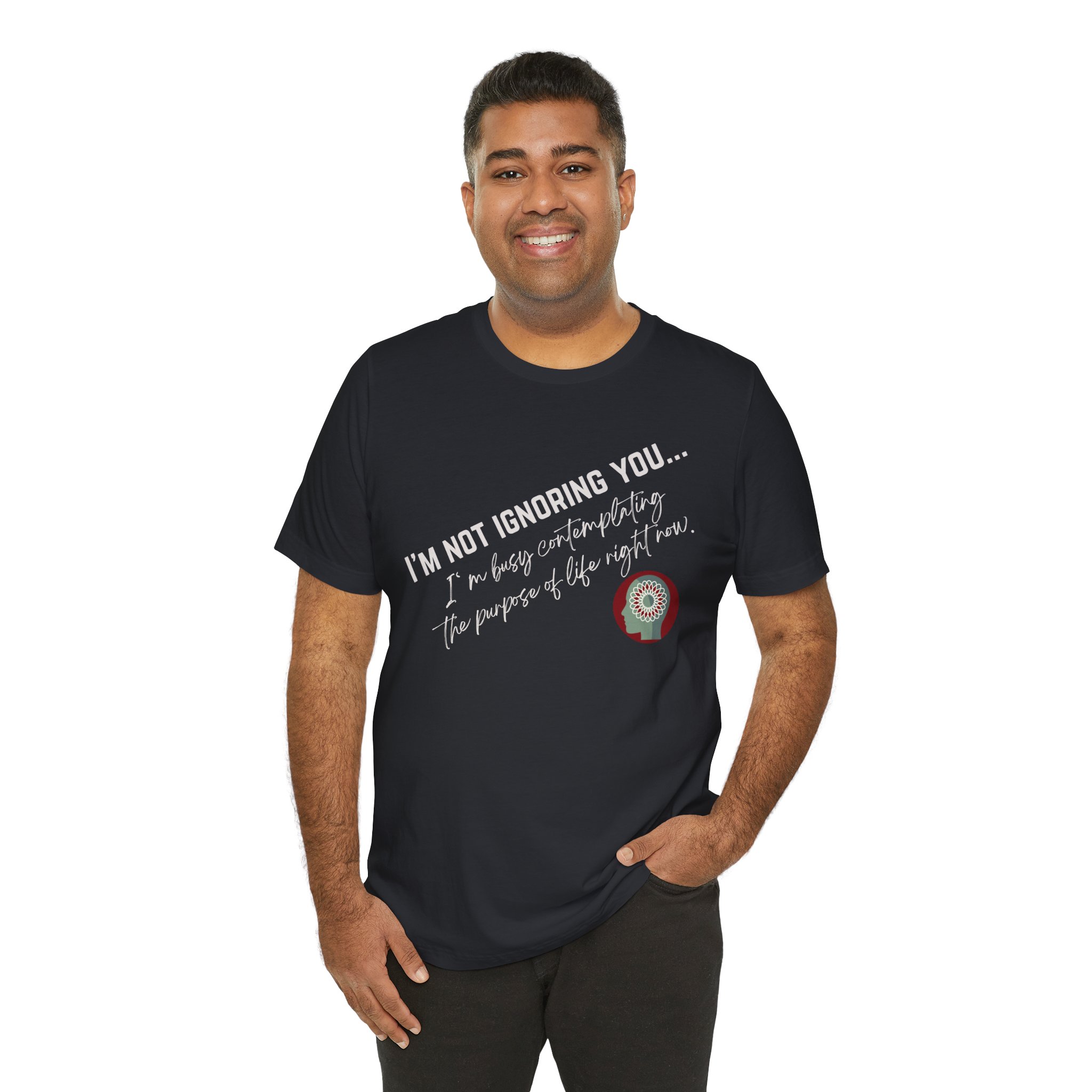 Contemplating Life | Life Smarts | Neurodivergent T-Shirt - Image 82