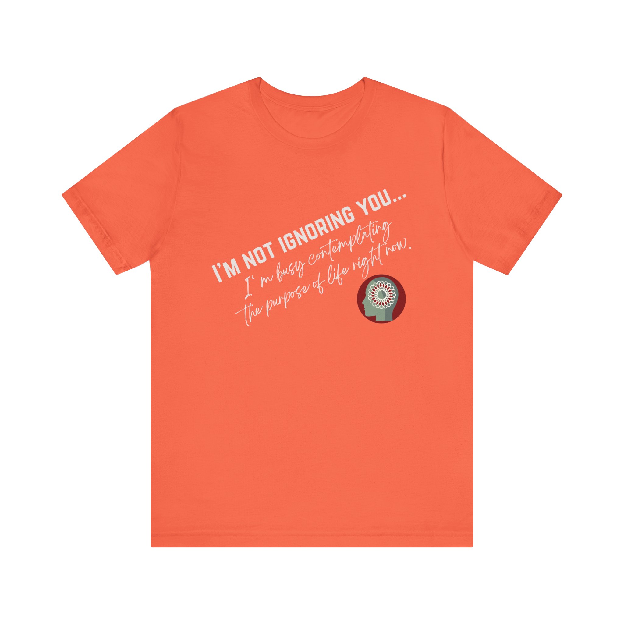 Contemplating Life | Life Smarts | Neurodivergent T-Shirt - Image 19