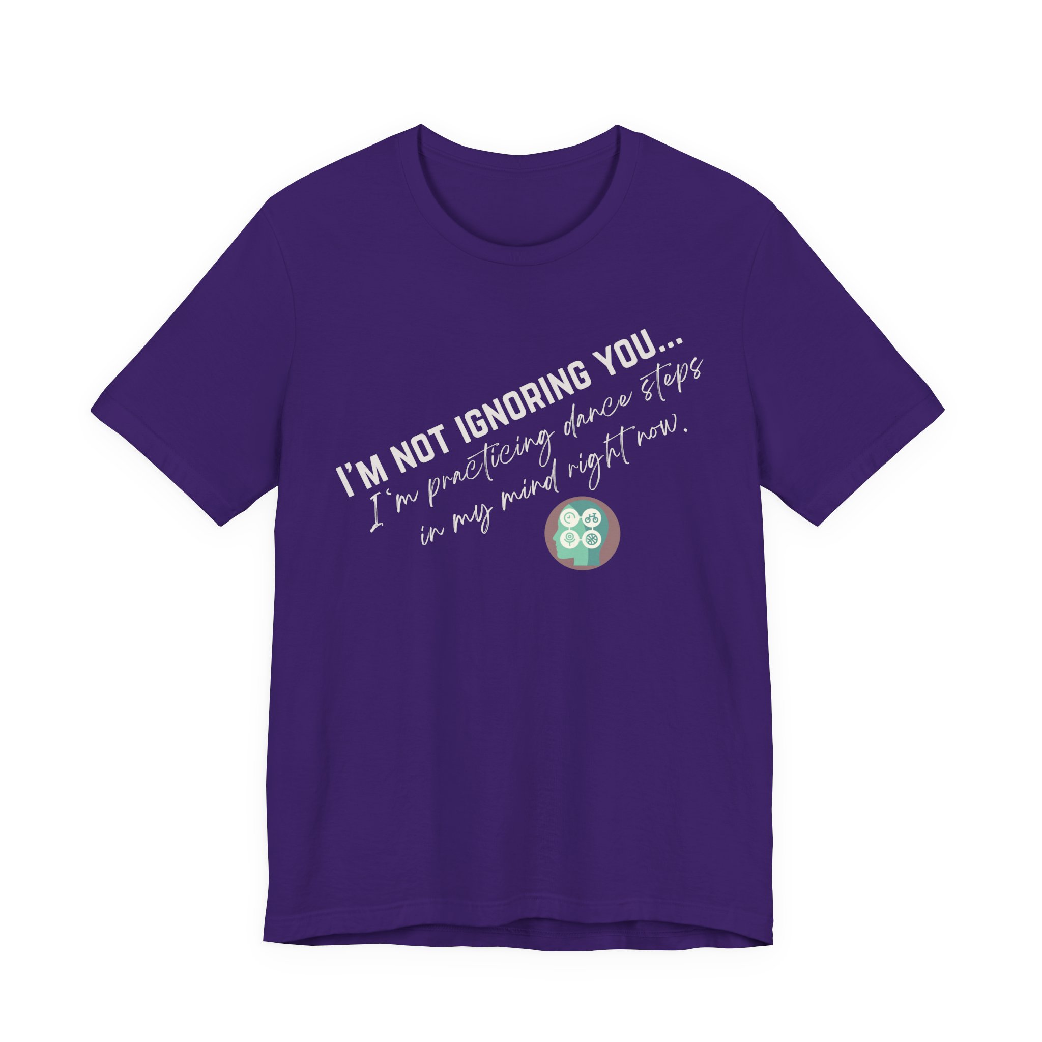 Practicing Dance Steps In My Mind | Body Smarts | Neurodivergent T-Shirt - Image 48