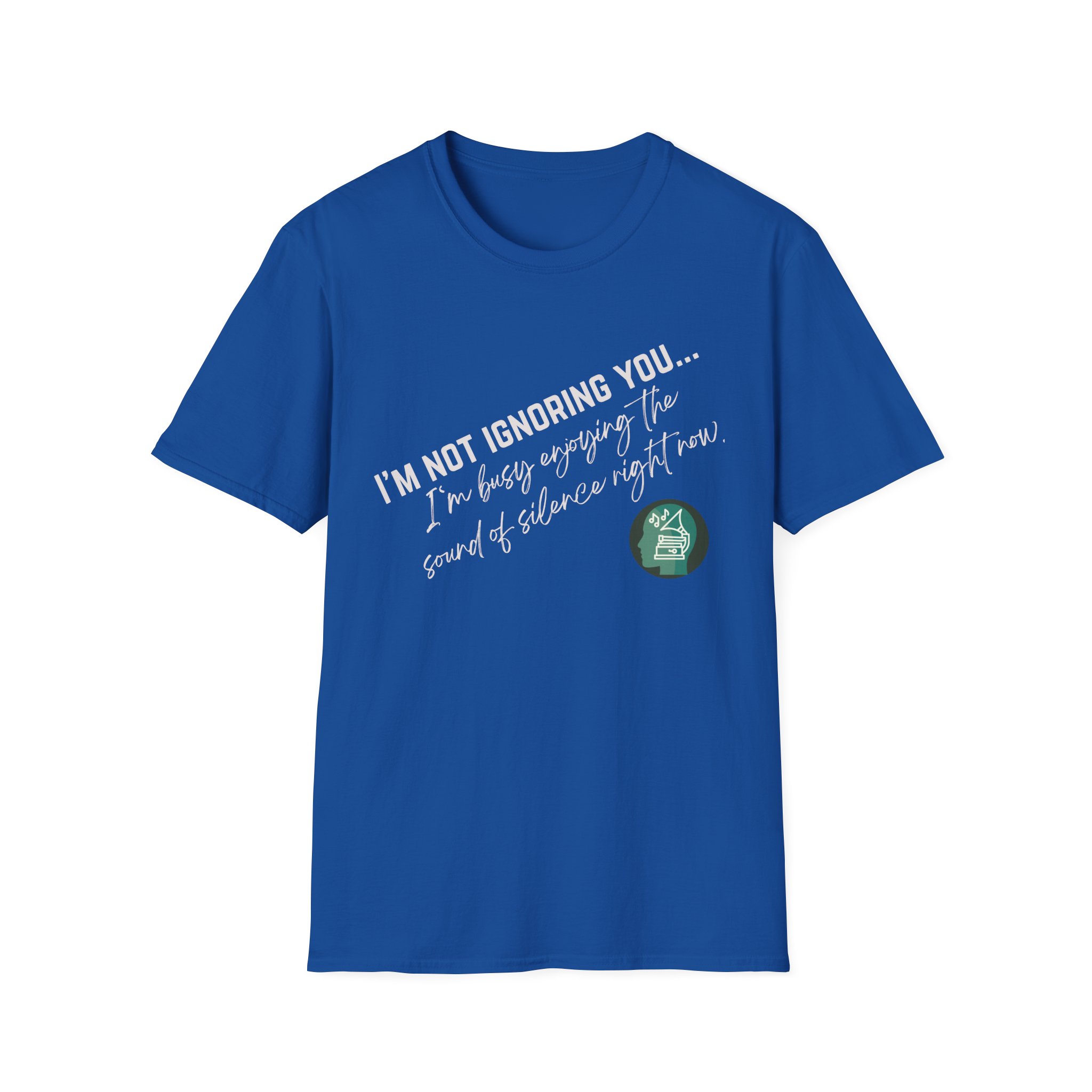 Enjoying the sound of silence | Sound Smarts | Stay True To You Tee - Image 107