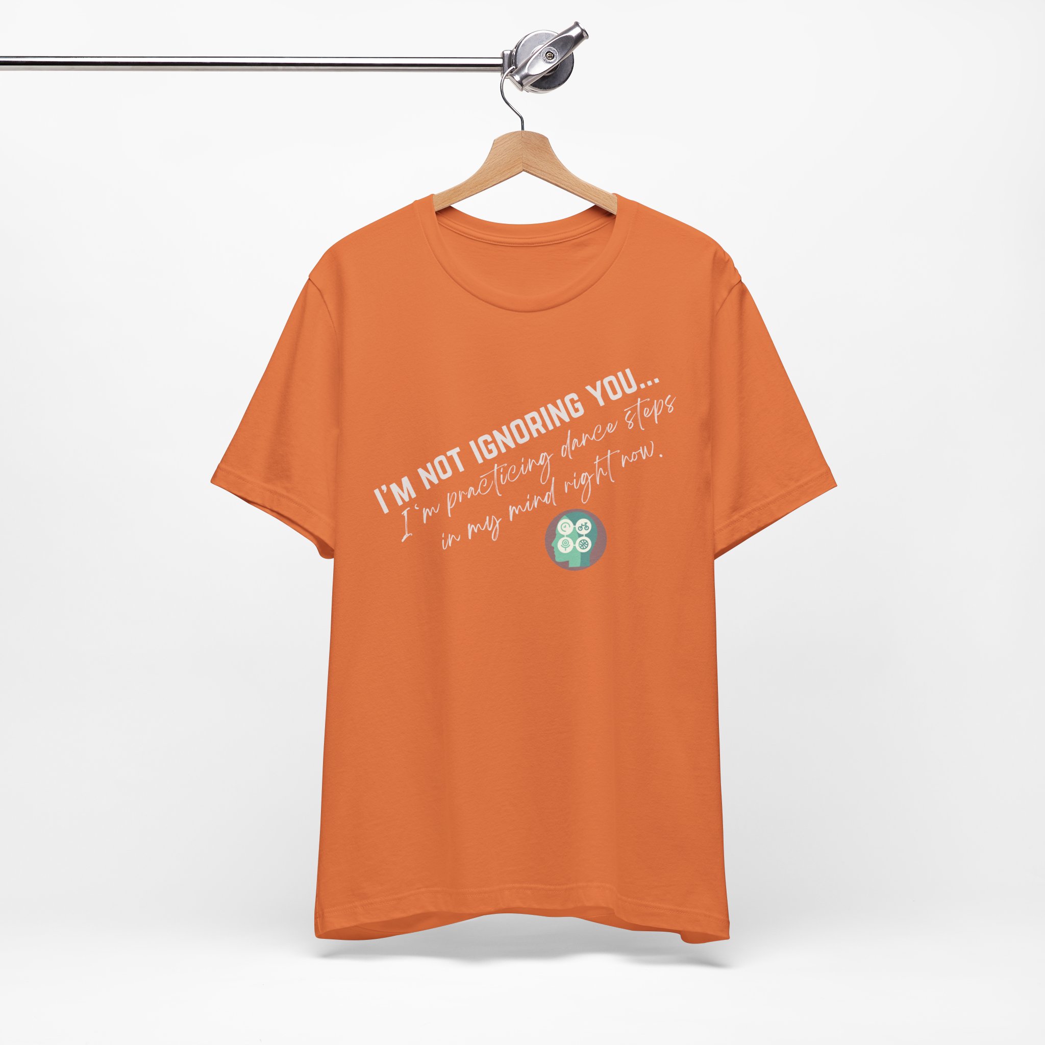 Practicing Dance Steps In My Mind | Body Smarts | Neurodivergent T-Shirt - Image 6